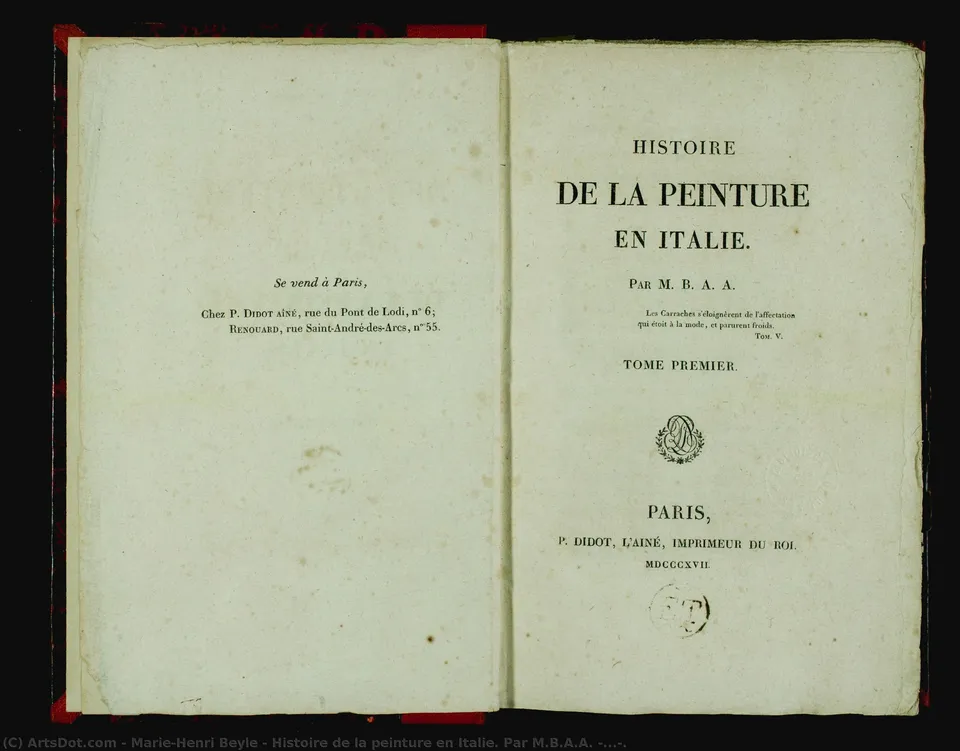 Histoire De La Peinture En Italie. Par M.b.a.a. [...]. — Marie-henri Beyle
