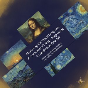 How to Read a Painting: A Masterclass in Formal Art Analysis for the Discerning Eye