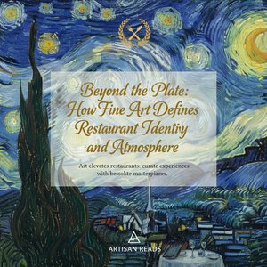 Atmospheric Resonance: Art as Narrative Catalyst in Contemporary Restaurant Design