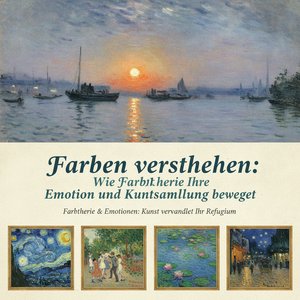 The Soul of Color: A Guide to Emotional Harmony in Impressionist Art