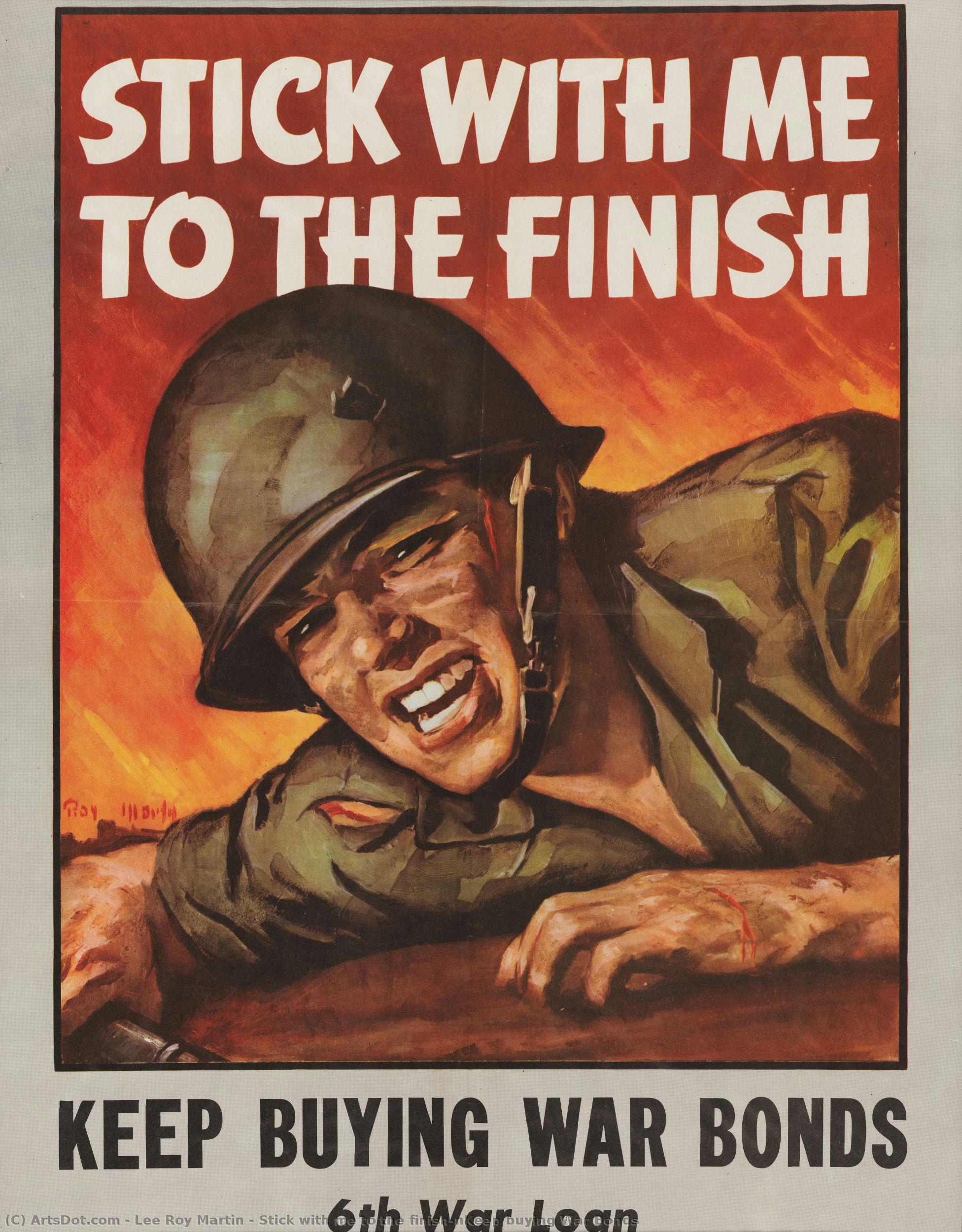 Stick With Me To The Finish\nkeep Buying War Bonds — Lee Roy Martin