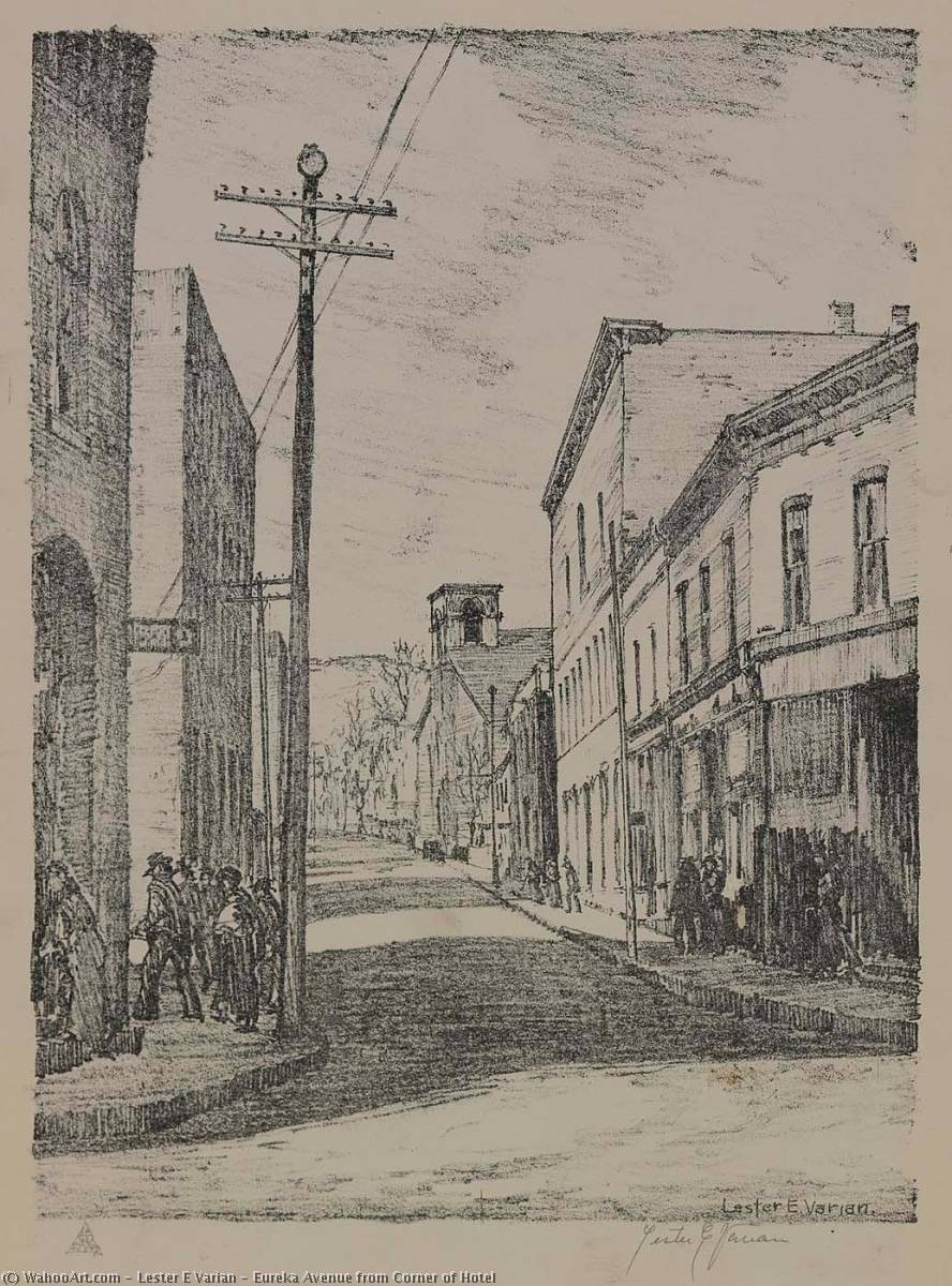 Eureka Avenue From Corner Of Hotel — Lester E Varian