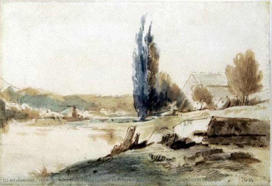 House Near A Pond In Auvergne — Théodore Rousseau (pierre Etienne Théodore Rousseau)