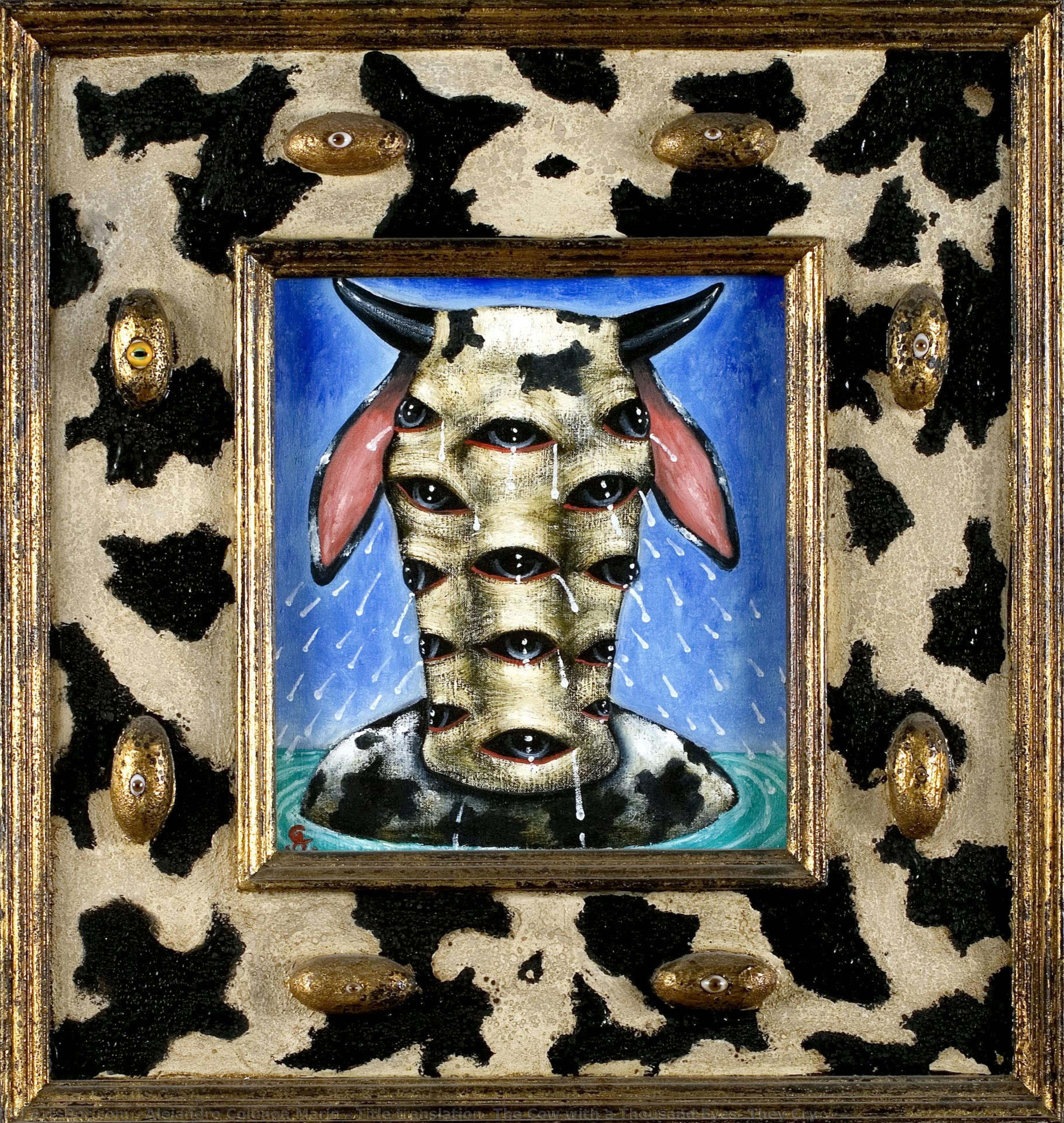 Title Translation: The Cow With A Thousand Eyes, They Cry — Alejandro Colunga Marín