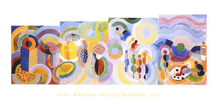 Distant Journeys — Sonia Delaunay (sarah Ilinitchna Stern)