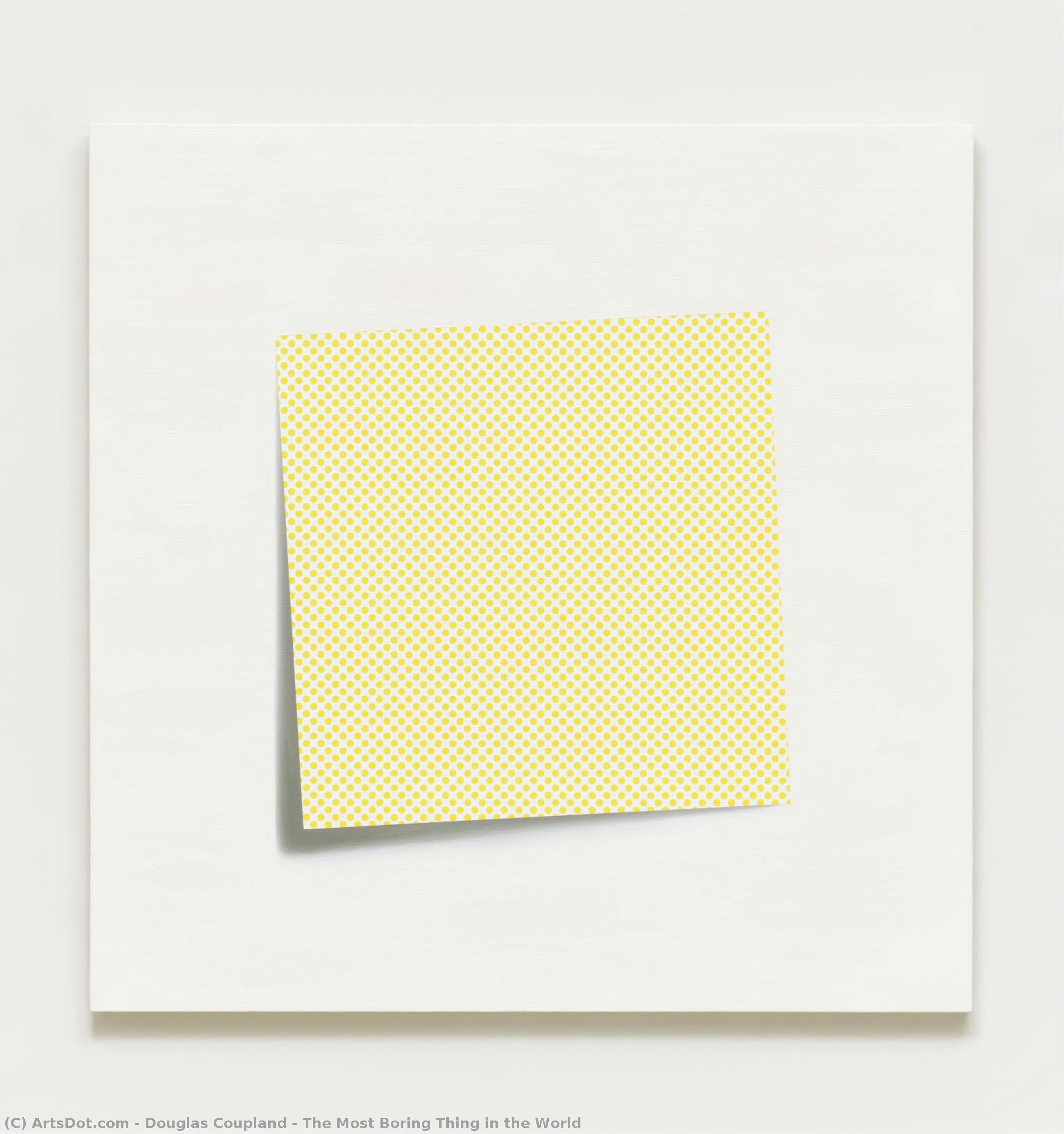 The Most Boring Thing In The World — Douglas Coupland