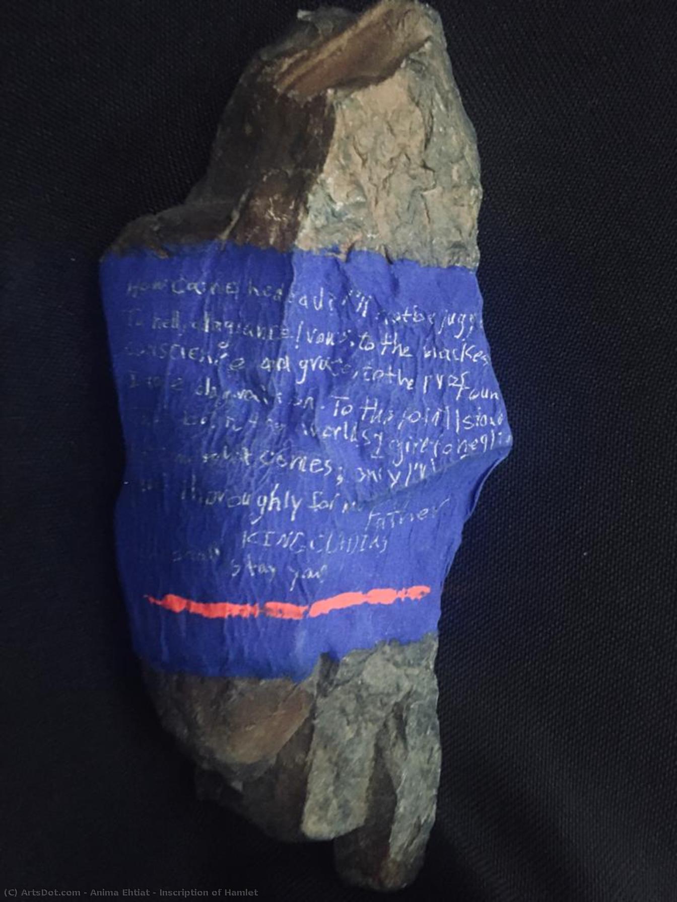 Inscription Of Hamlet — Anima Ehtiat