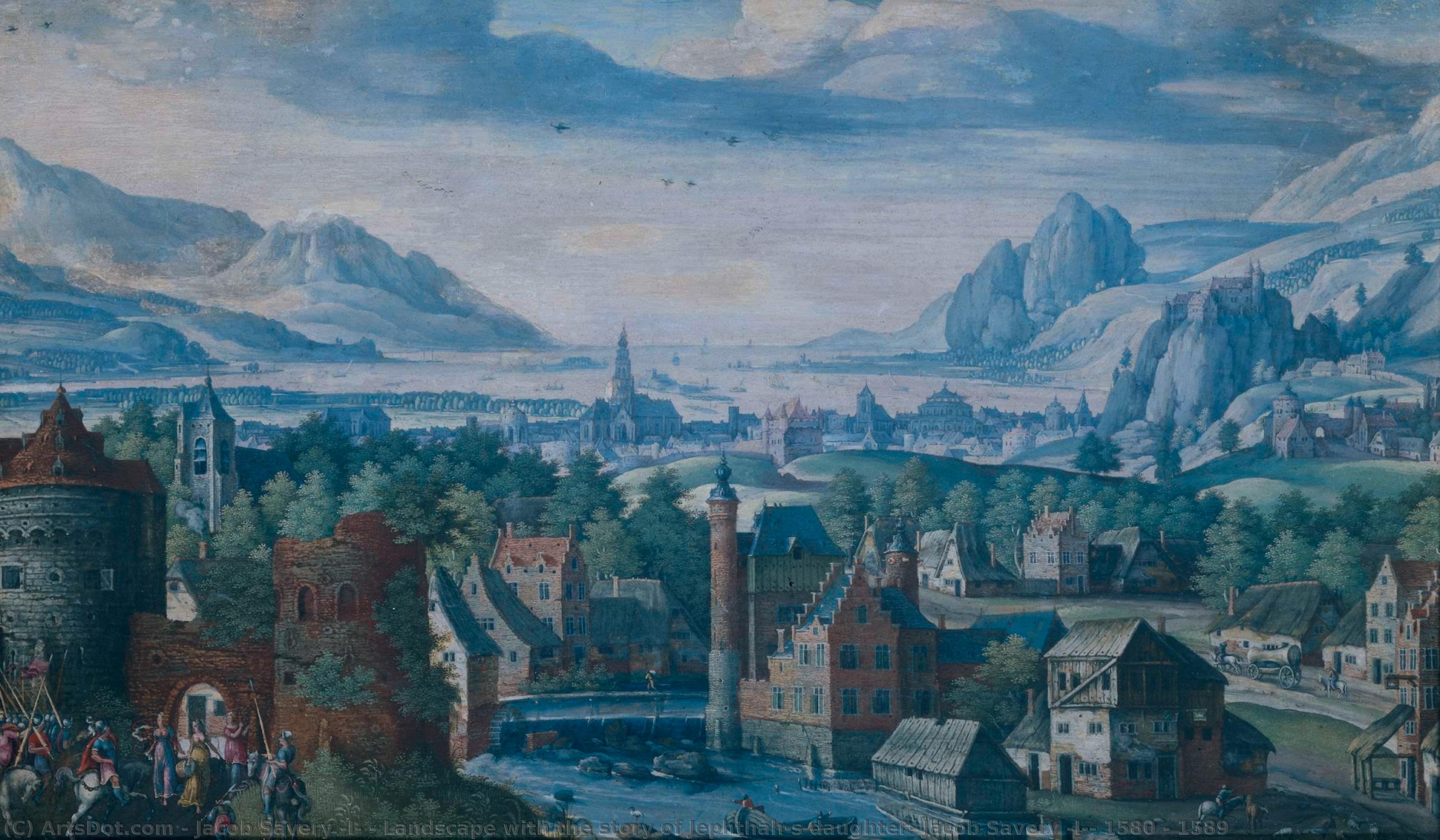 Landscape With The Story Of Jephthah"s Daughter, Jacob Savery (i), 1580 - 1589 — Jacob Savery (i)
