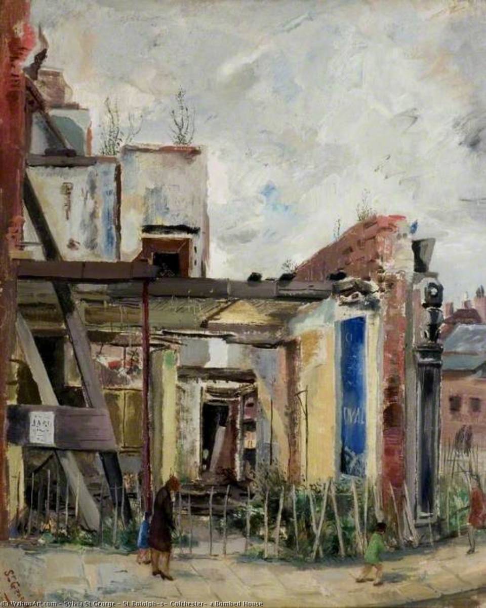 St Botolph's, Colchester, A Bombed House — Sylvia St George