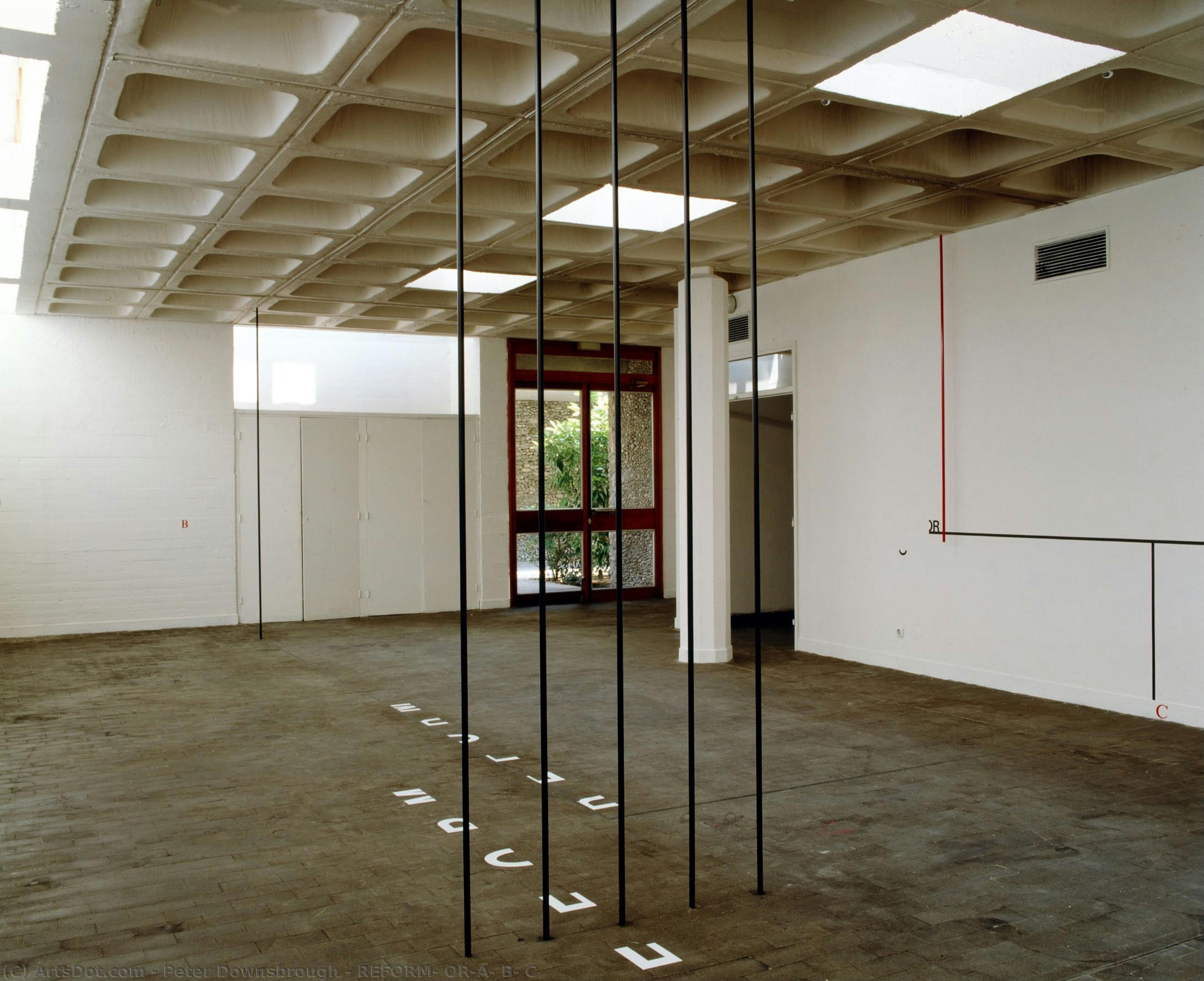 Reform, Or/a, B, C — Peter Downsbrough