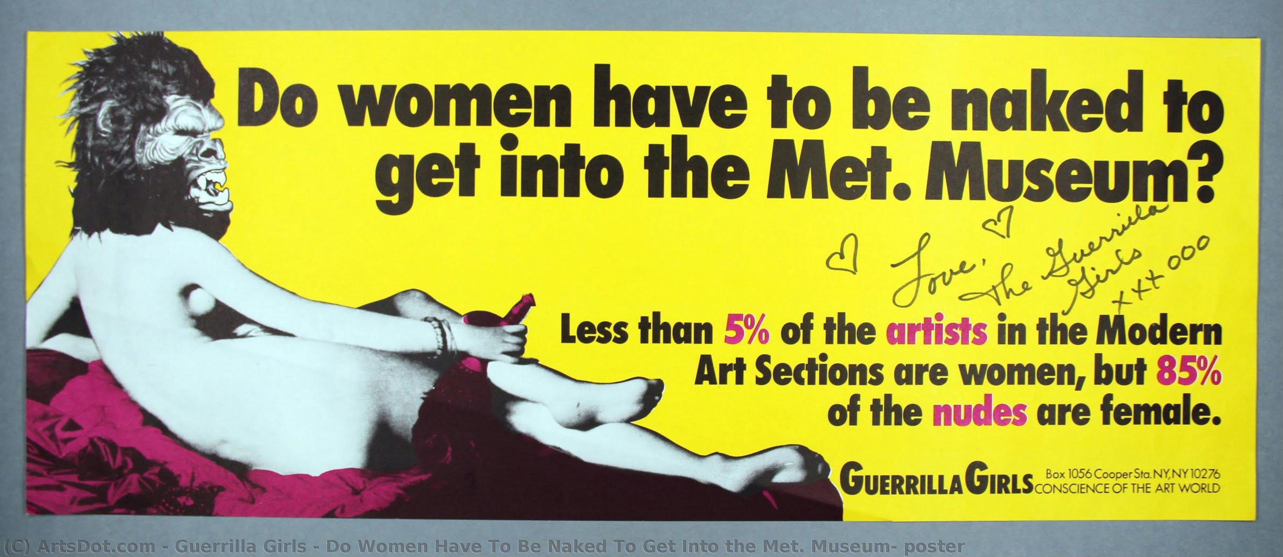 Do Women Have To Be Naked To Get Into The Met. Museum? Poster — Guerrilla Girls
