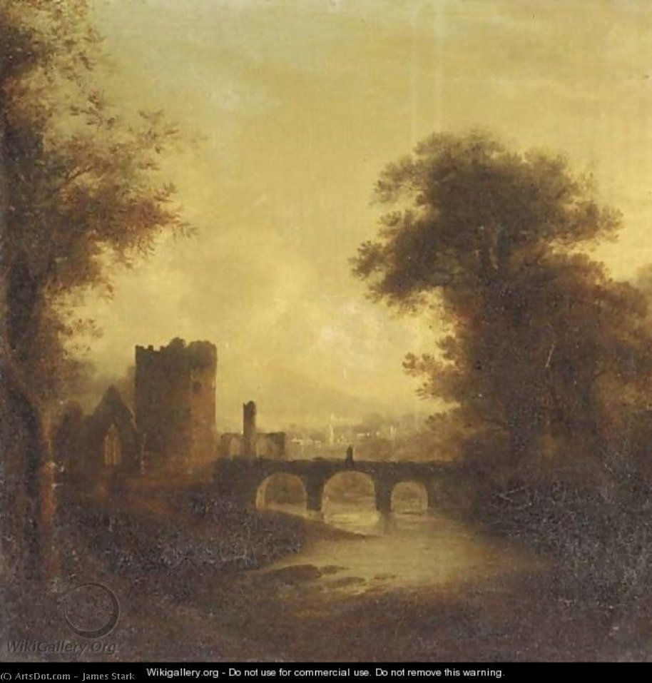 A Ruined Abbey And Bridge In A River Landscape With A Town Beyond — James Stark