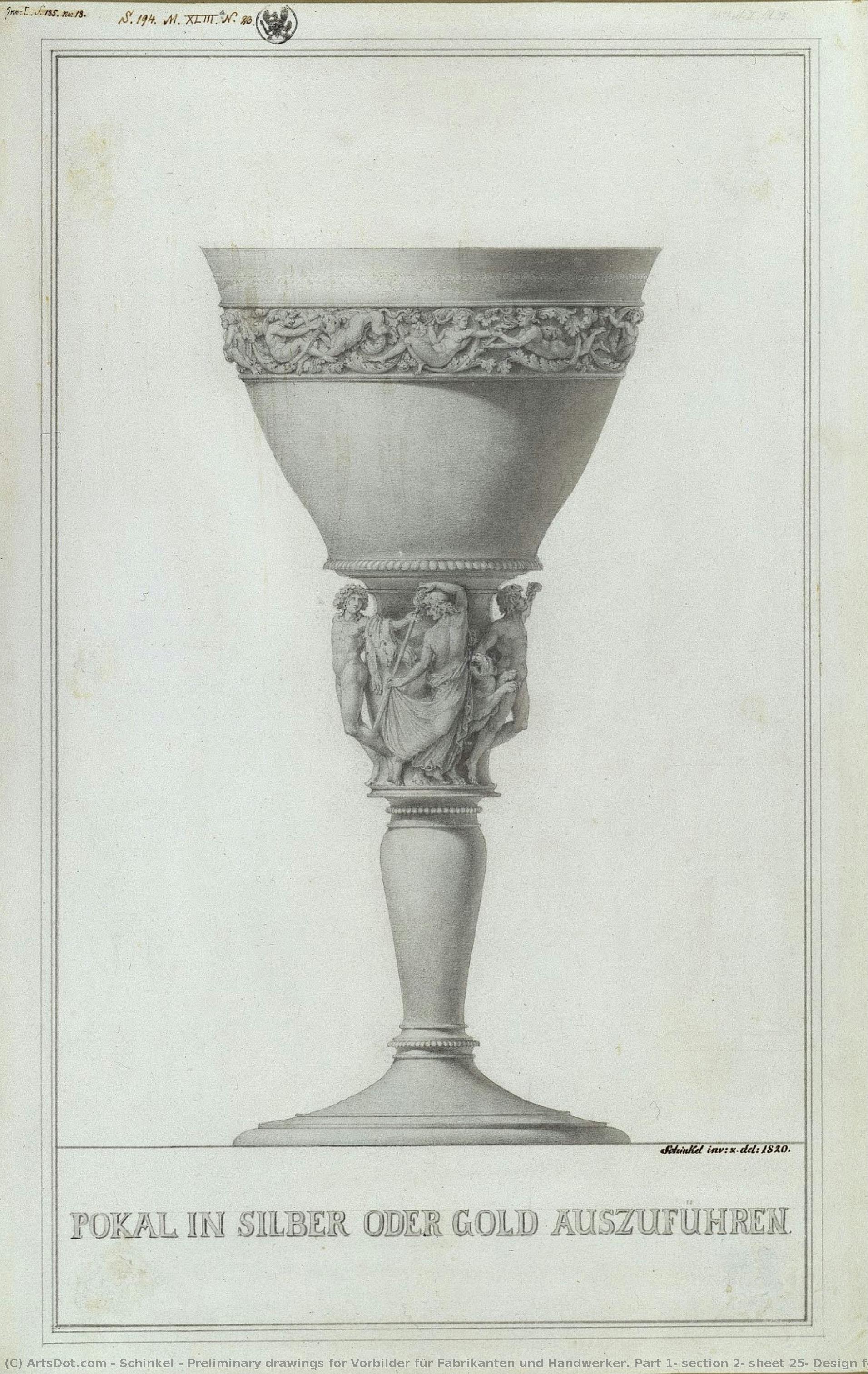 Preliminary Drawings For Vorbilder Für Fabrikanten Und Handwerker. Part 1, Section 2, Sheet 25: Design For A ‘goblet To Be Cast In Either Silver Or Gold’ — Karl Friedrich Schinkel