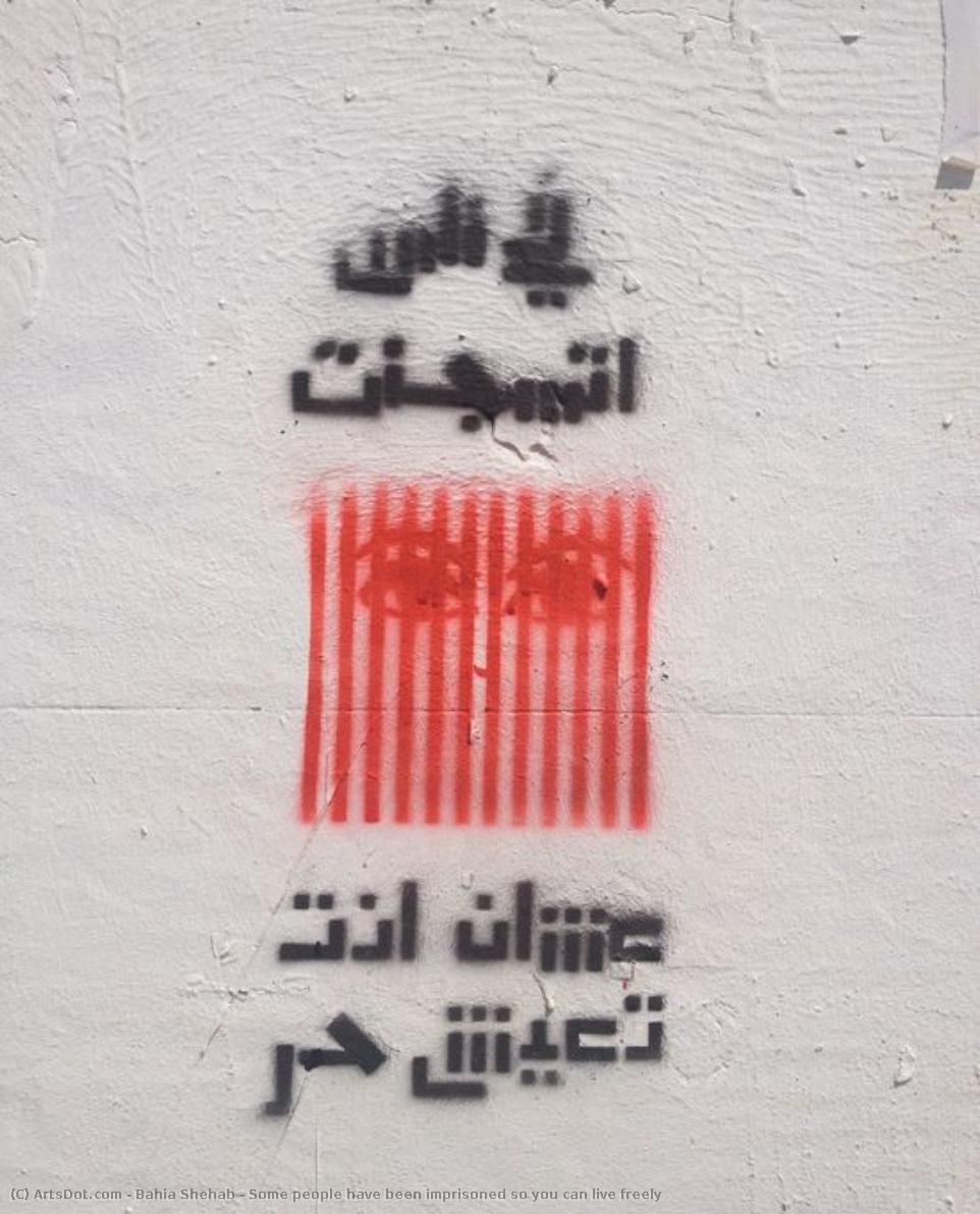 Some People Have Been Imprisoned So You Can Live Freely — Bahia Shehab