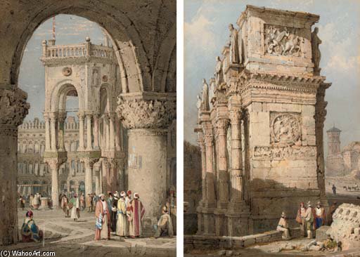 The Arch Of St Mark's, Venice, With Figures In Oriental Costume In The Foreground; And The Arch Of Constantine, Rome — Samuel Prout