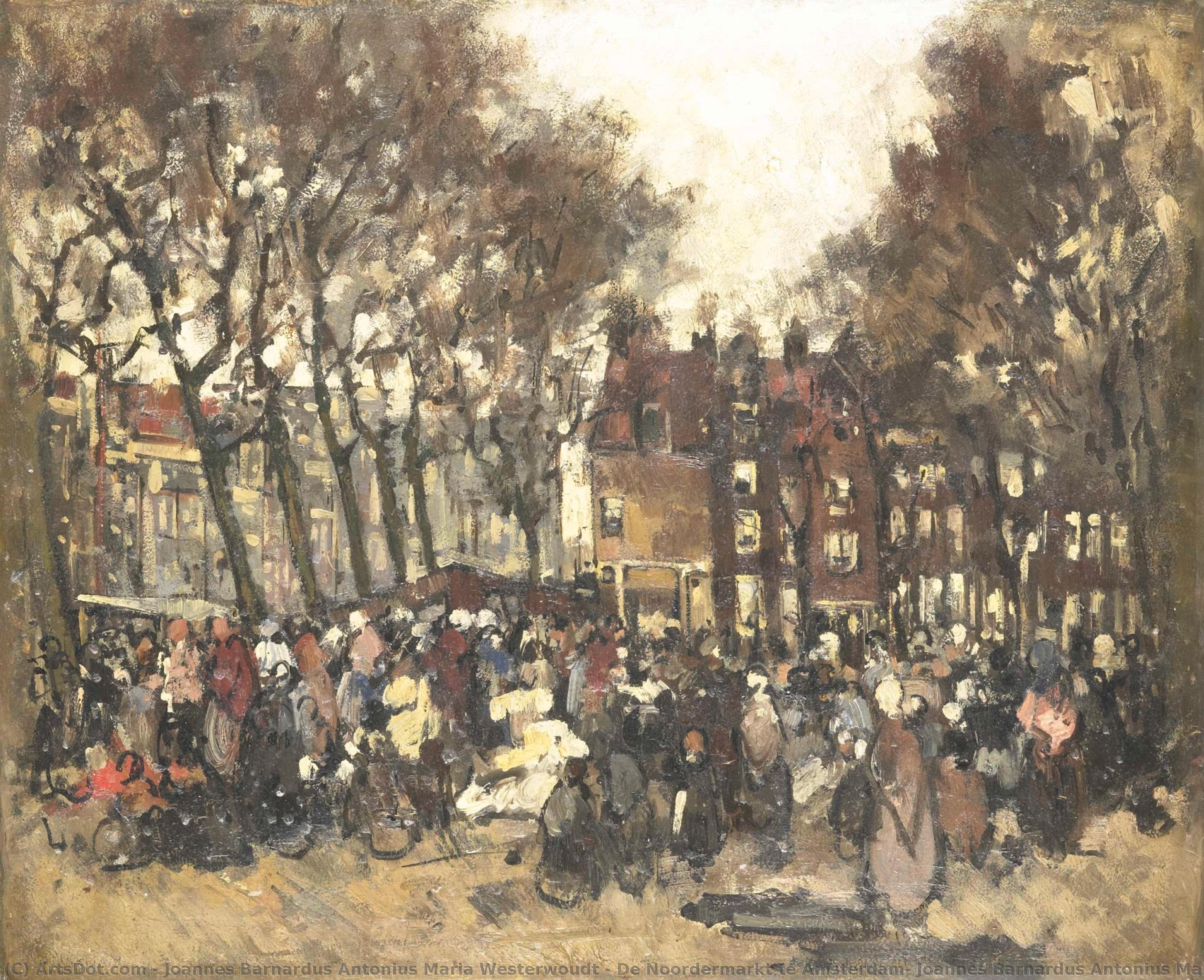 De Noordermarkt Te Amsterdam, Joannes Barnardus Antonius Maria Westerwoudt, C. 1880 - C. 1906 — Joannes Barnardus Antonius Maria Westerwoudt