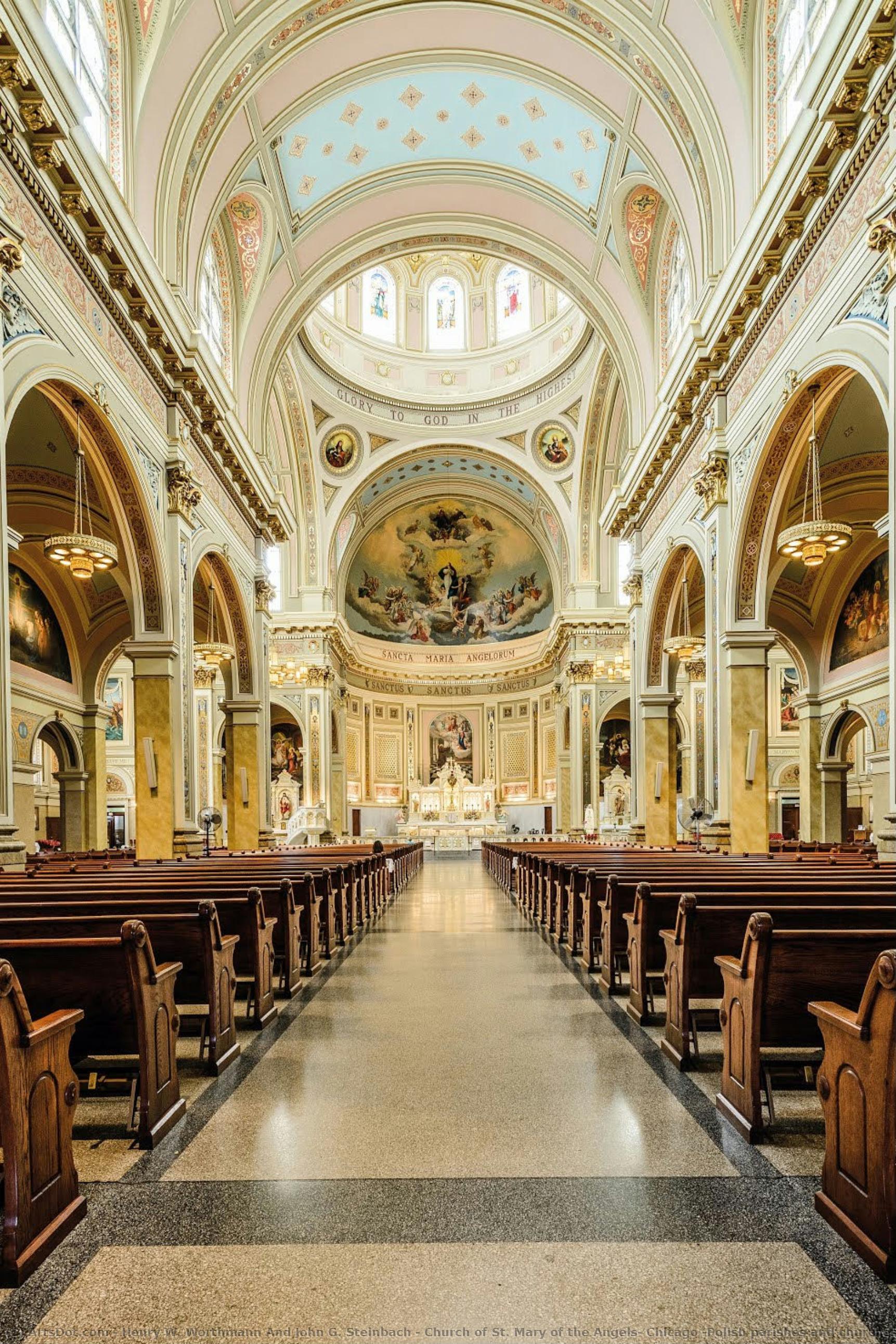 Church Of St. Mary Of The Angels, Chicago [polish Parishes And Churches In Chicago] — ヘンリー・w・ワースマン＆ジョン・g・スタインバック