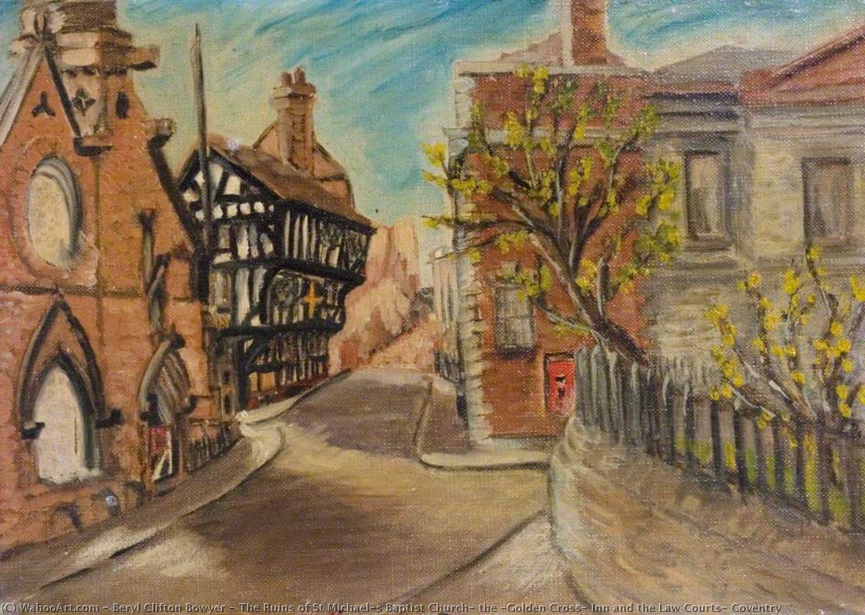 The Ruins Of St Michael's Baptist Church, The 'golden Cross' Inn And The Law Courts, Coventry — Beryl Clifton Bowyer