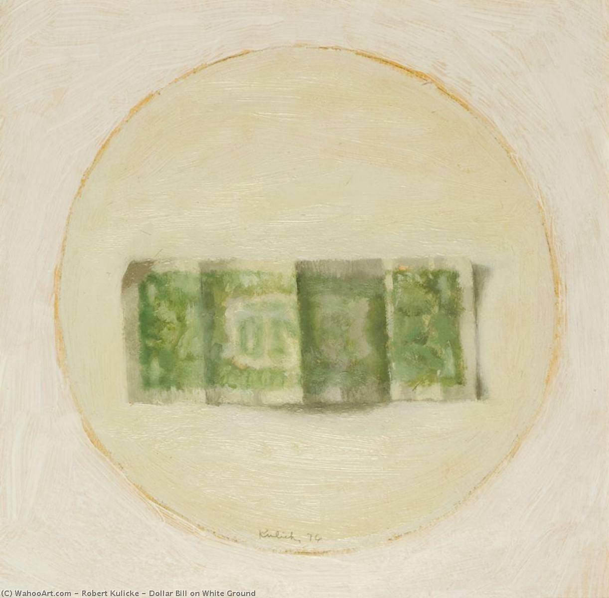 Dollar Bill On White Ground — Robert Kulicke