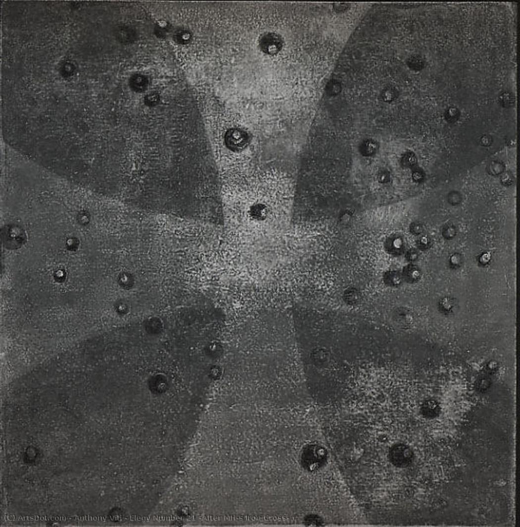 Elegy Number 21 (after Mh's Iron Cross) — Anthony Viti