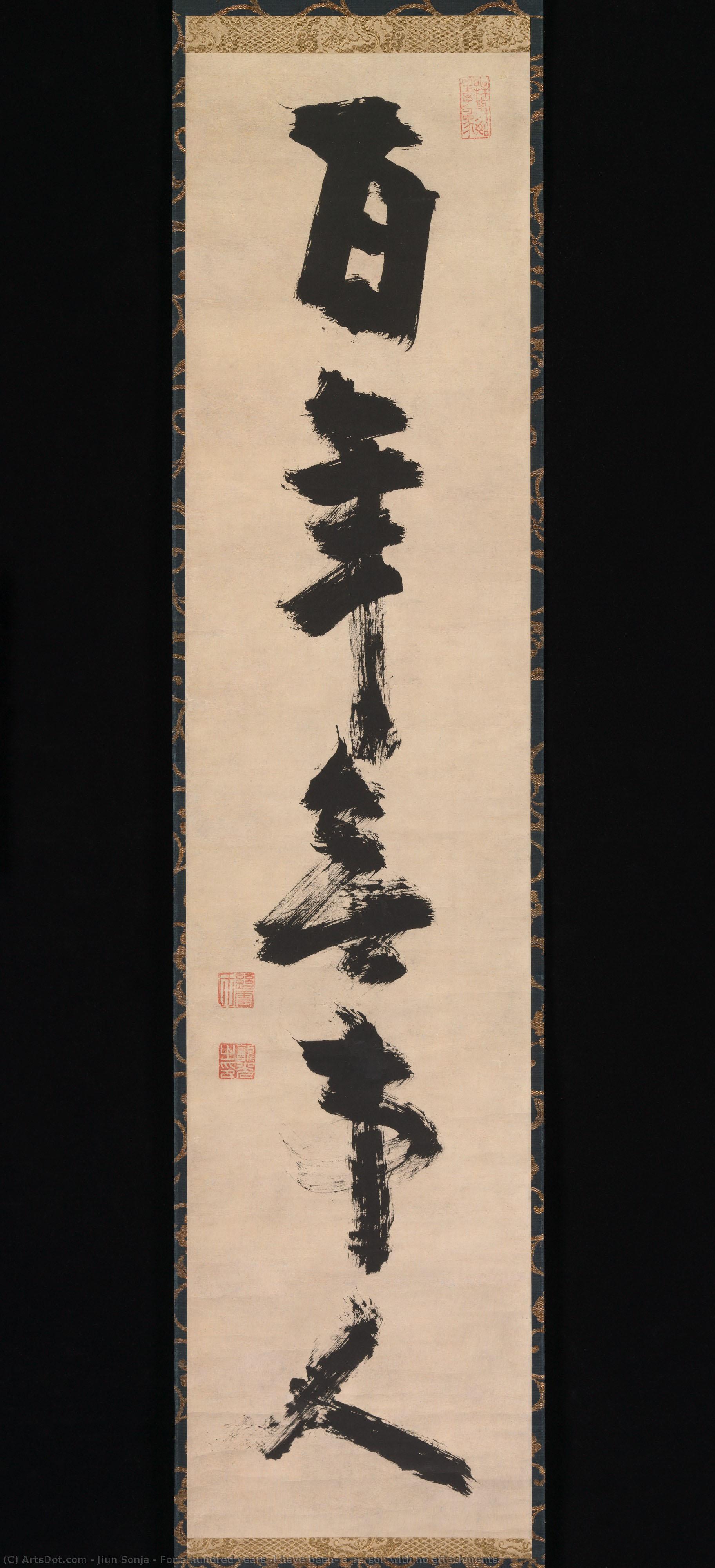 For A Hundred Years [i Have Been] A Person With No Attachments — Jiun Sonja