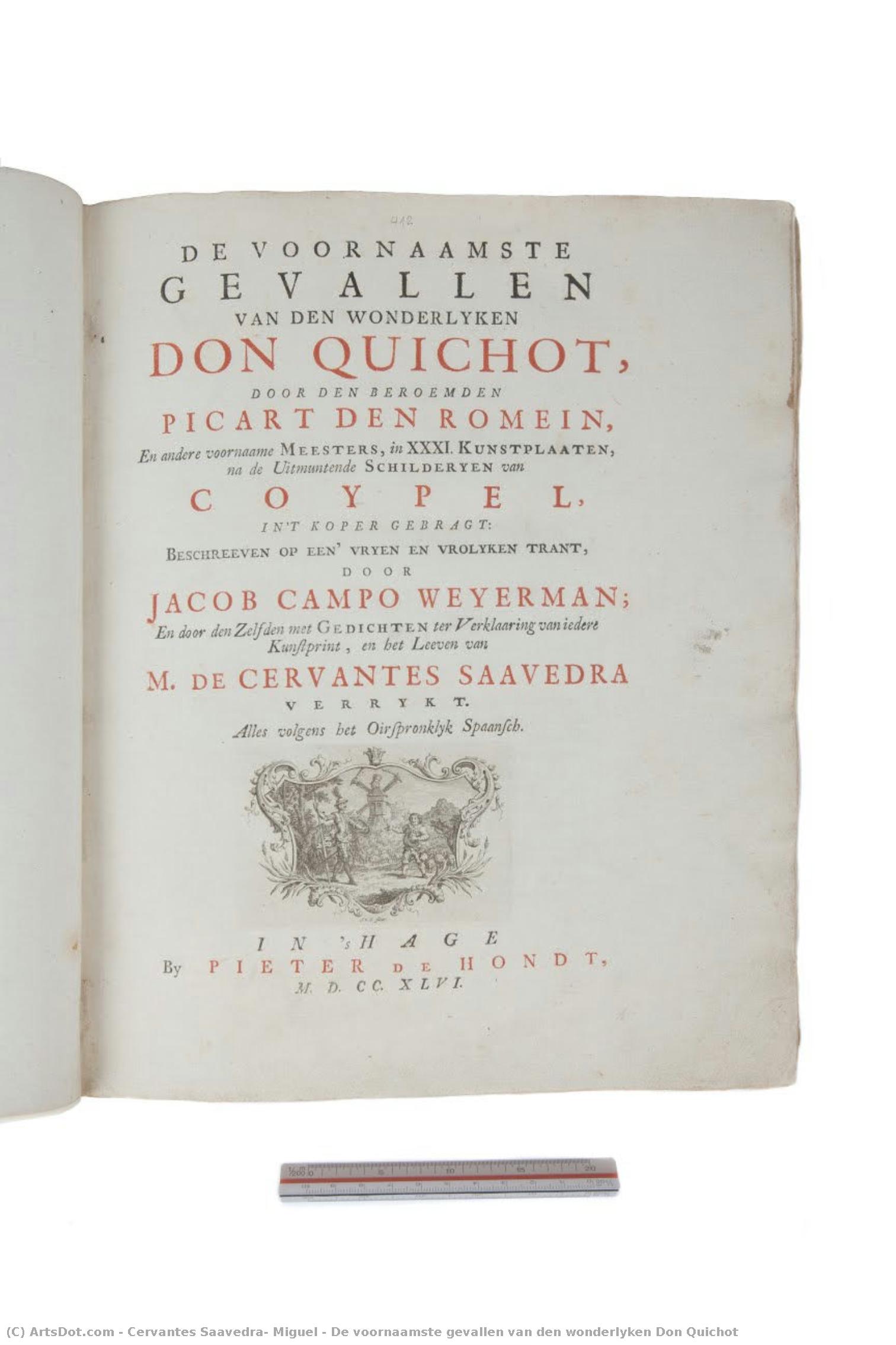 De Voornaamste Gevallen Van Den Wonderlyken Don Quichot — Miguel De Cervantes Saavedra