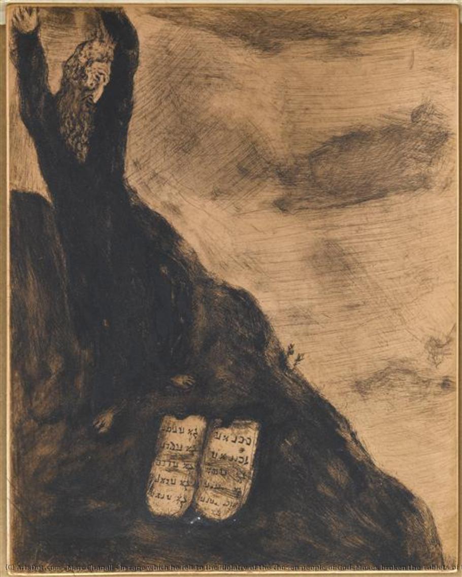 In Rage Which He Felt To The Idolatry Of The Chosen People Of God, Moses Broken The Tablets Of The Law (exodus, Xxxii, 15-19) — Marc Chagall