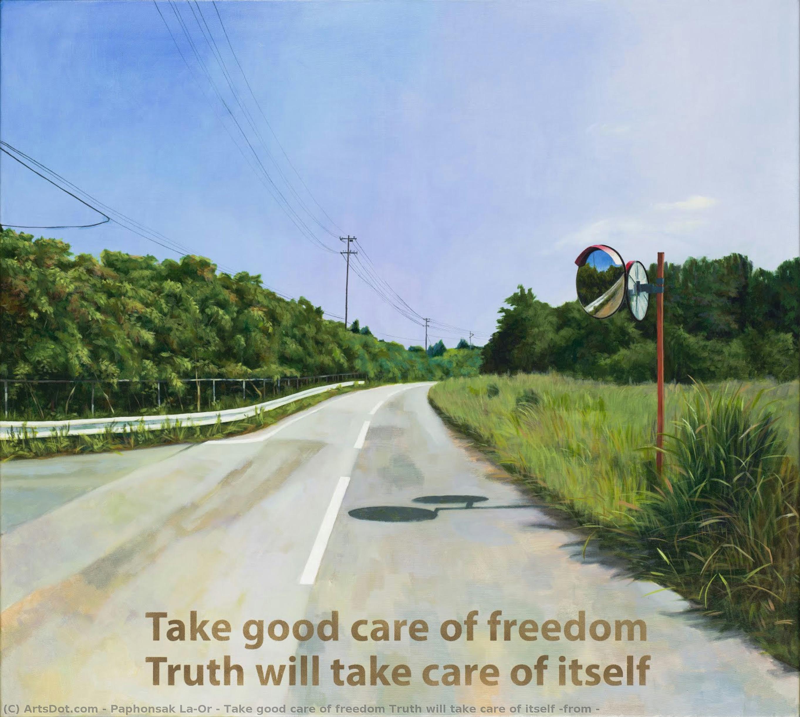 Take Good Care Of Freedom Truth Will Take Care Of Itself (from — Paphonsak La-or