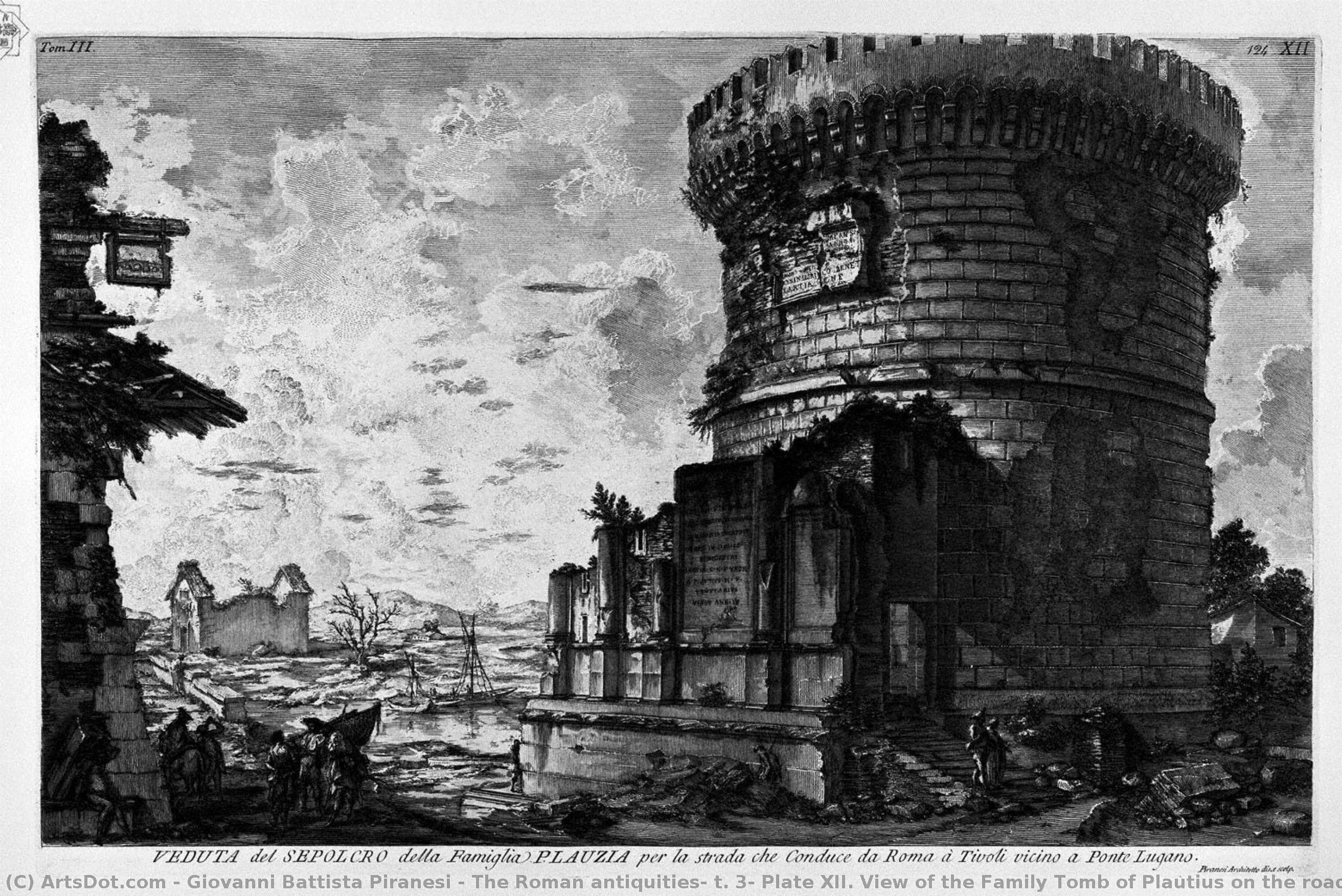 The Roman Antiquities, T. 3, Plate Xii. View Of The Family Tomb Of Plautius On The Road Leading From Rome To Tivoli Near Ponte Lugano. — Ђаво Battista Пирањези