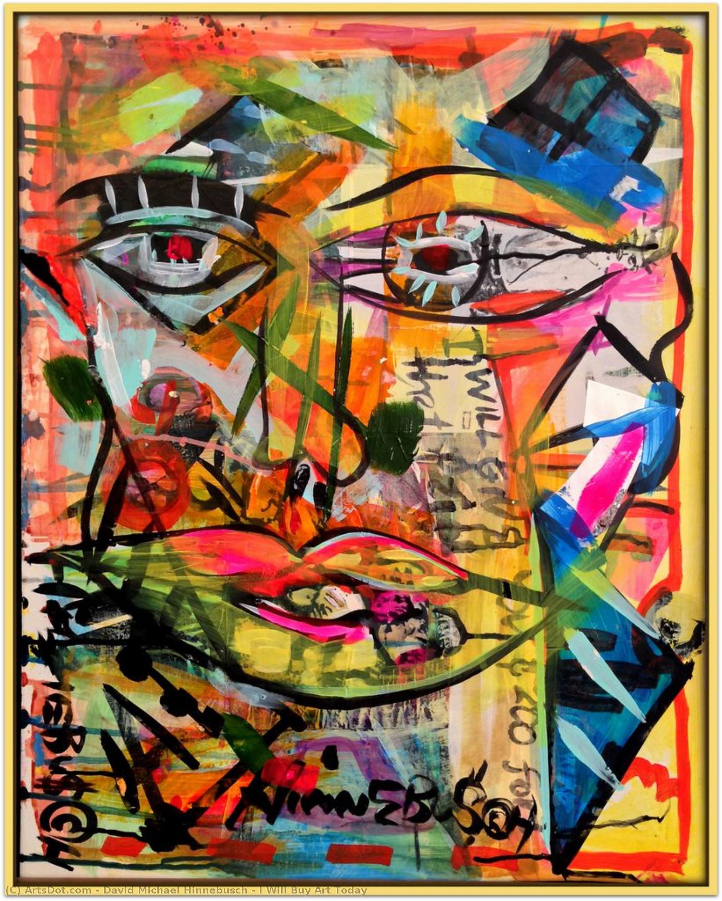 I Will Buy Art Today — David Michael Hinnebusch