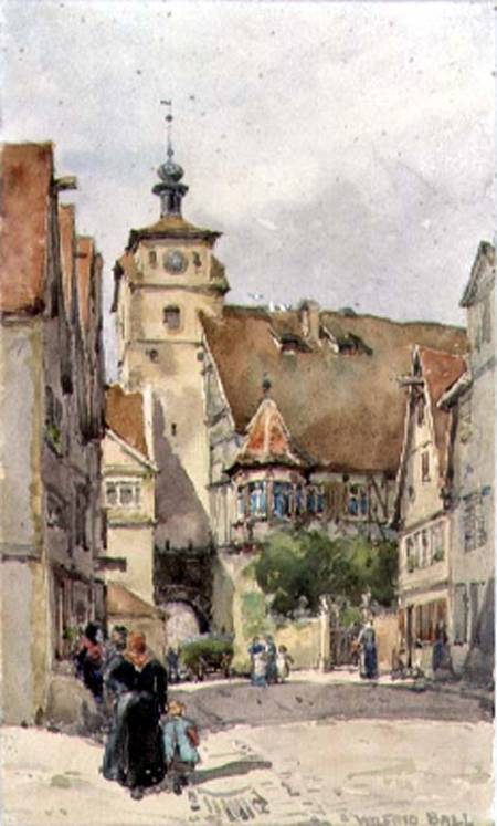 Street Scene, Rotenburg, Showing The Weisser Turm And The Judentanzhaus — Wilfred Williams Ball