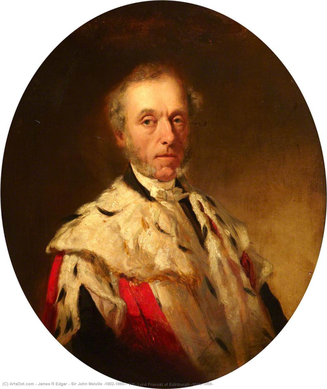 Sir John Melville (1802–1860), Ws, Lord Provost Of Edinburgh (1845–1859) — James R Edgar