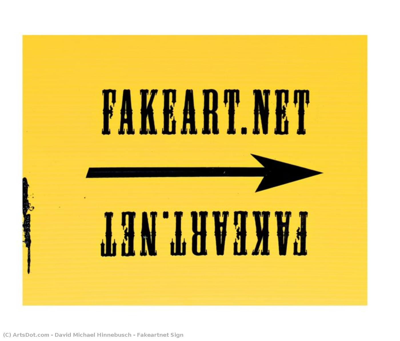 Fakeartnet Sign — Dejvid Majkl Hinbus