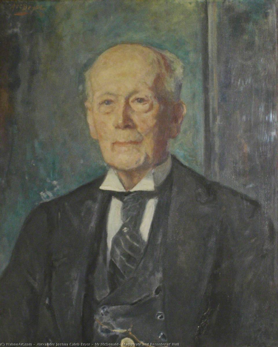 Mr Mcdonald, Magistrate And Recorder Of Hull — Alexander Joshua Caleb Bryce