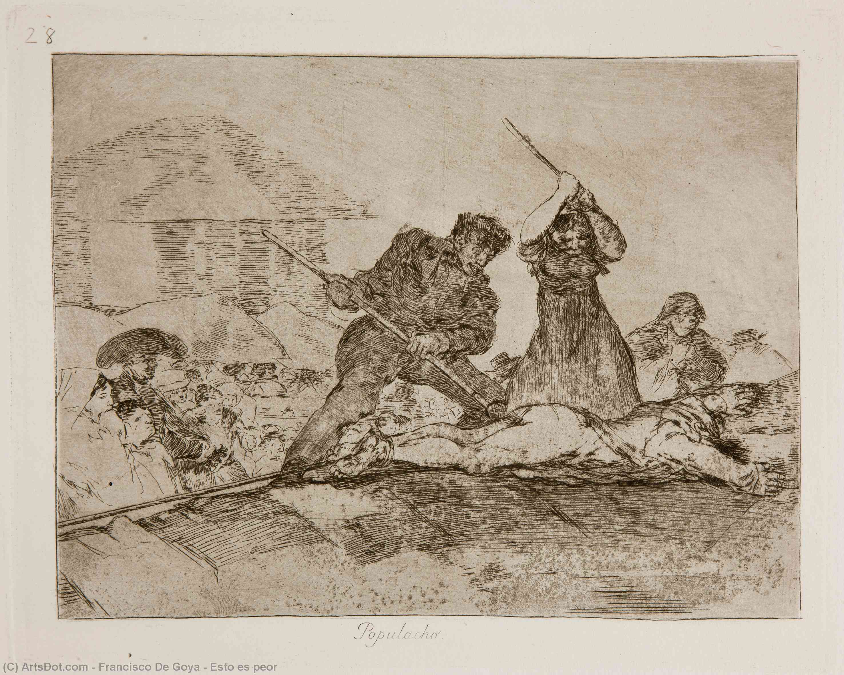 Esto Es Peor — Francisco José De Goya Y Lucientes