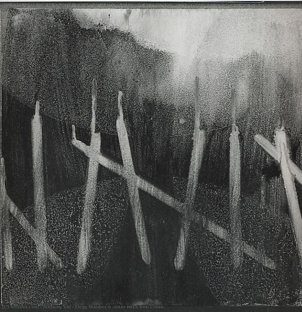 Elegy Number 9 (after Mh's Iron Cross) — Anthony Viti