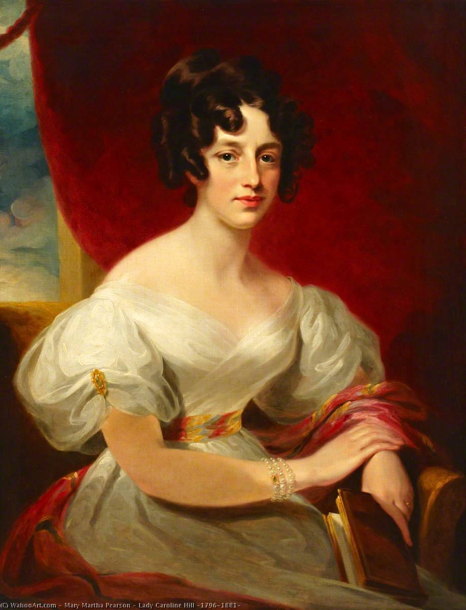 Lady Caroline Hill (1796–1881) — Mary Martha Pearson