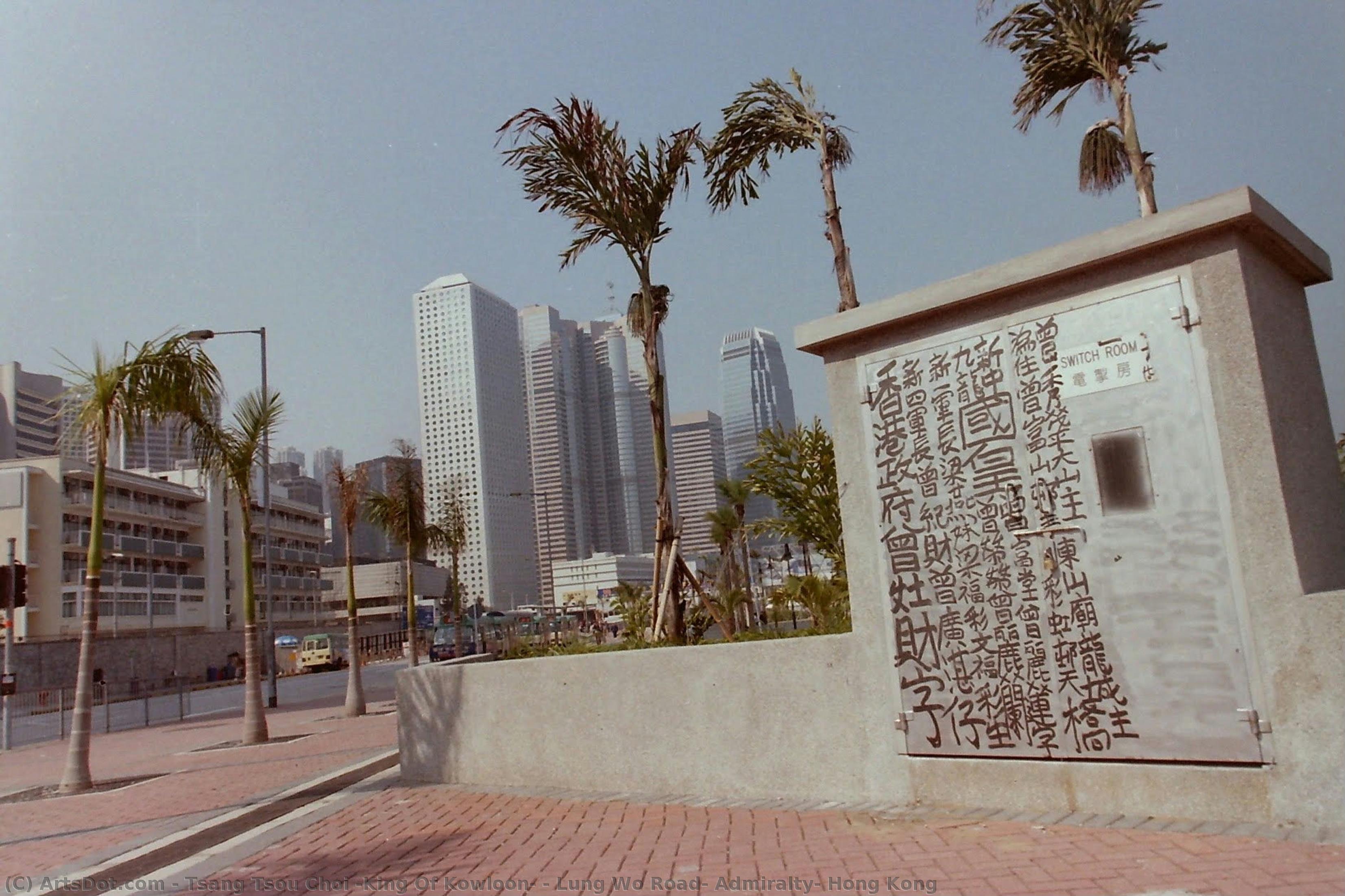 Lung Wo Road, Admiralty, Hong Kong — Tsang Tsou Choi (king Of Kowloon)