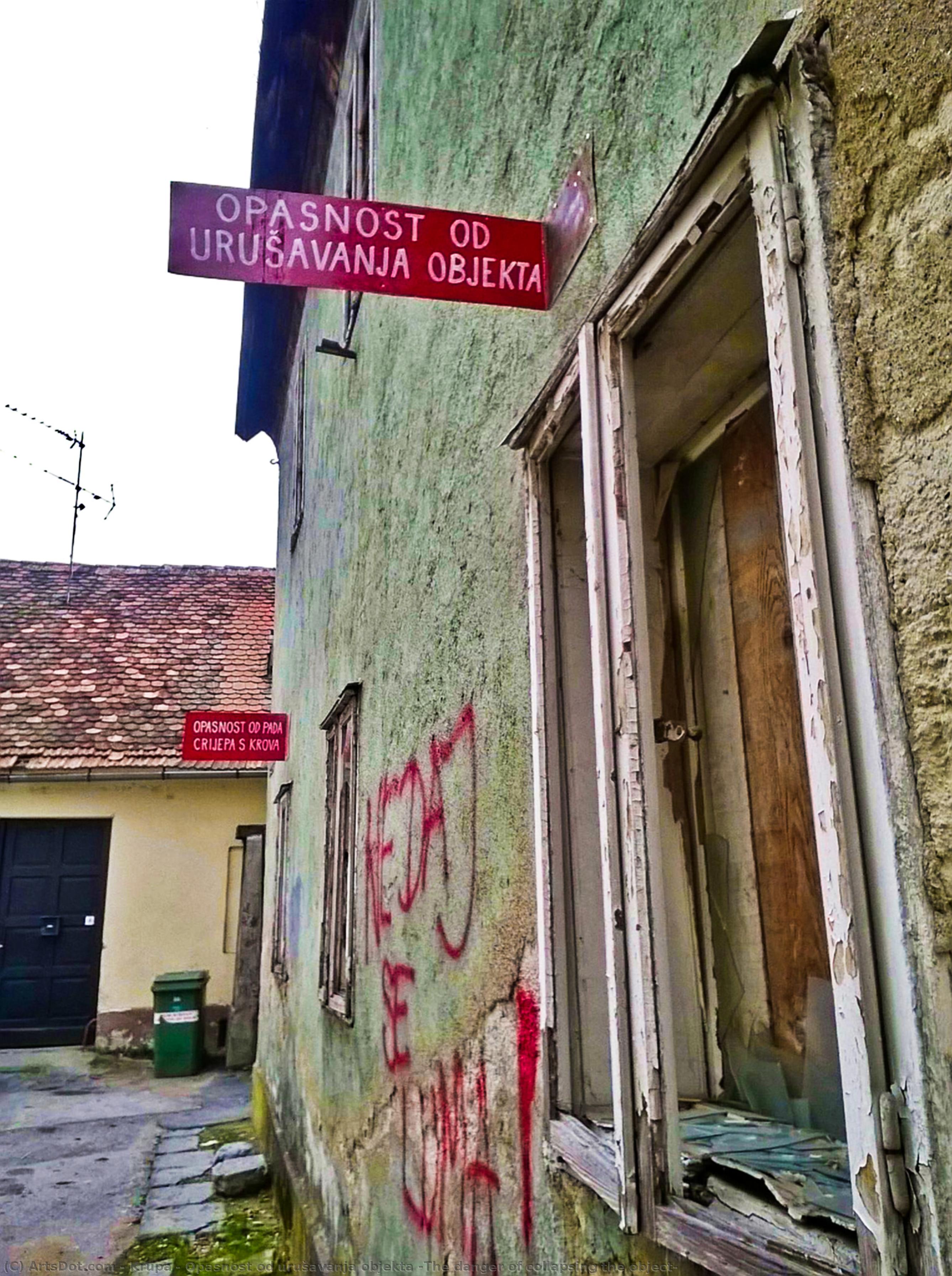 Opasnost Od Urušavanja Objekta (the Danger Of Collapsing The Object) — Alfred Freddy Krupa