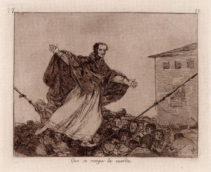 Que Se Rompe La Cuerda — Francisco José De Goya Y Lucientes