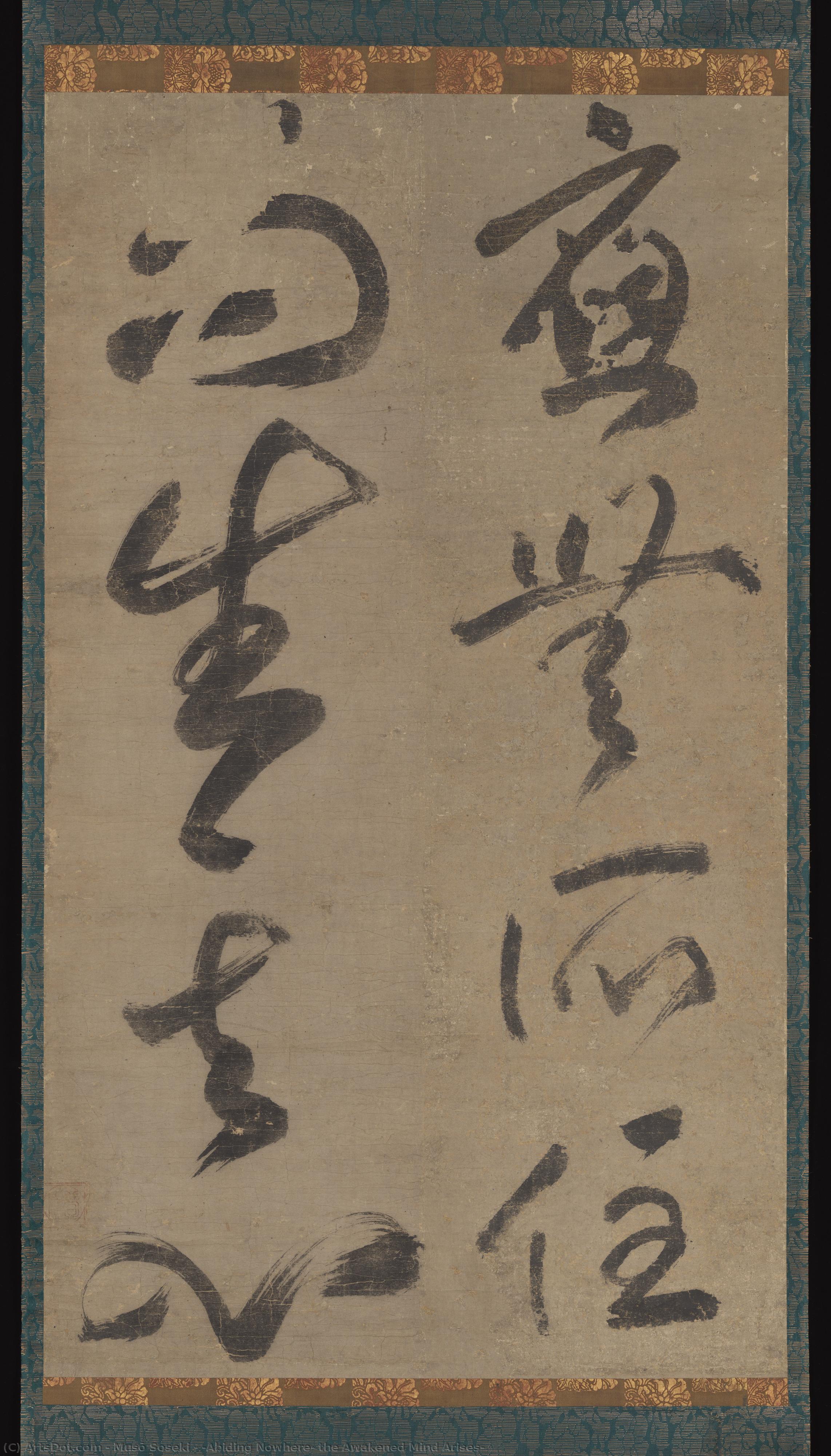 "abiding Nowhere, The Awakened Mind Arises” — Musō Soseki