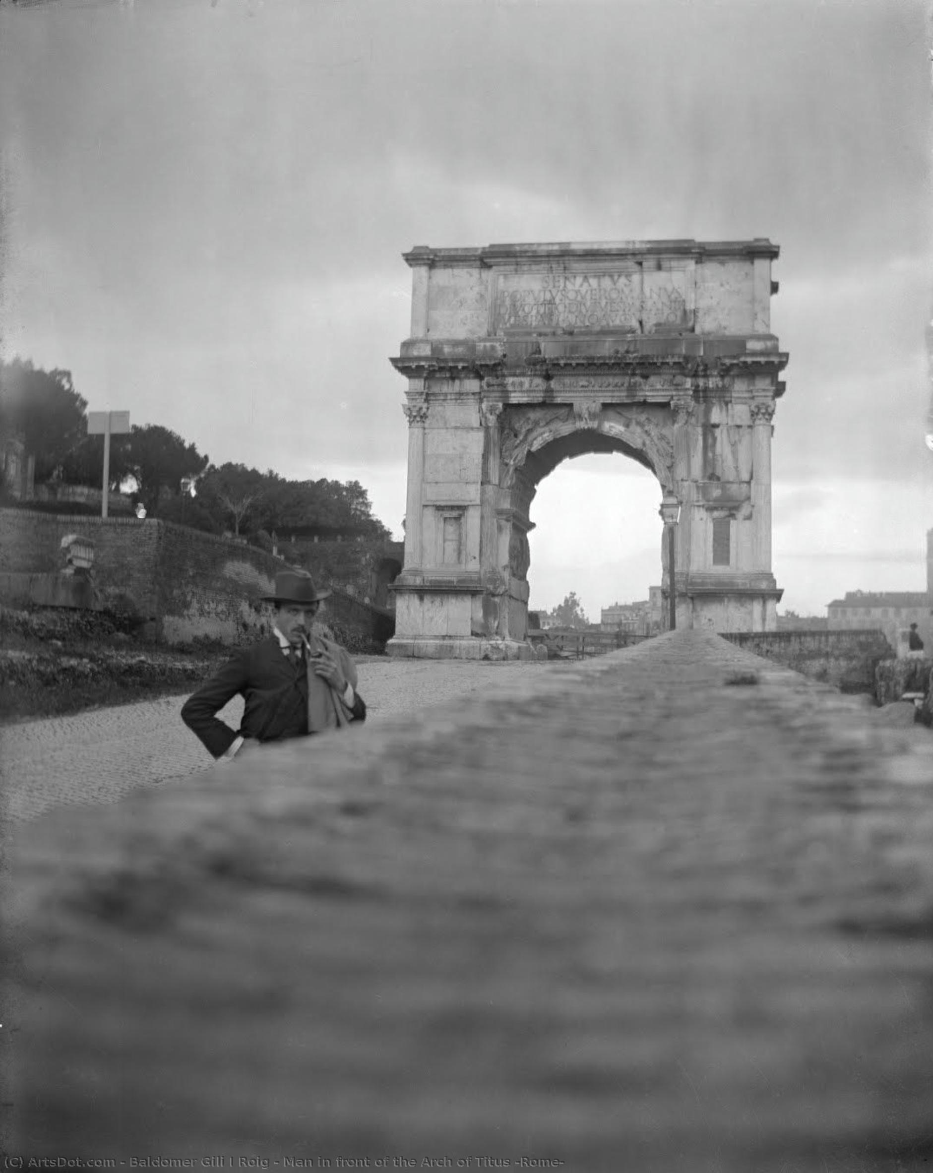 Man In Front Of The Arch Of Titus (rome) — Baldomer Gili I Roig