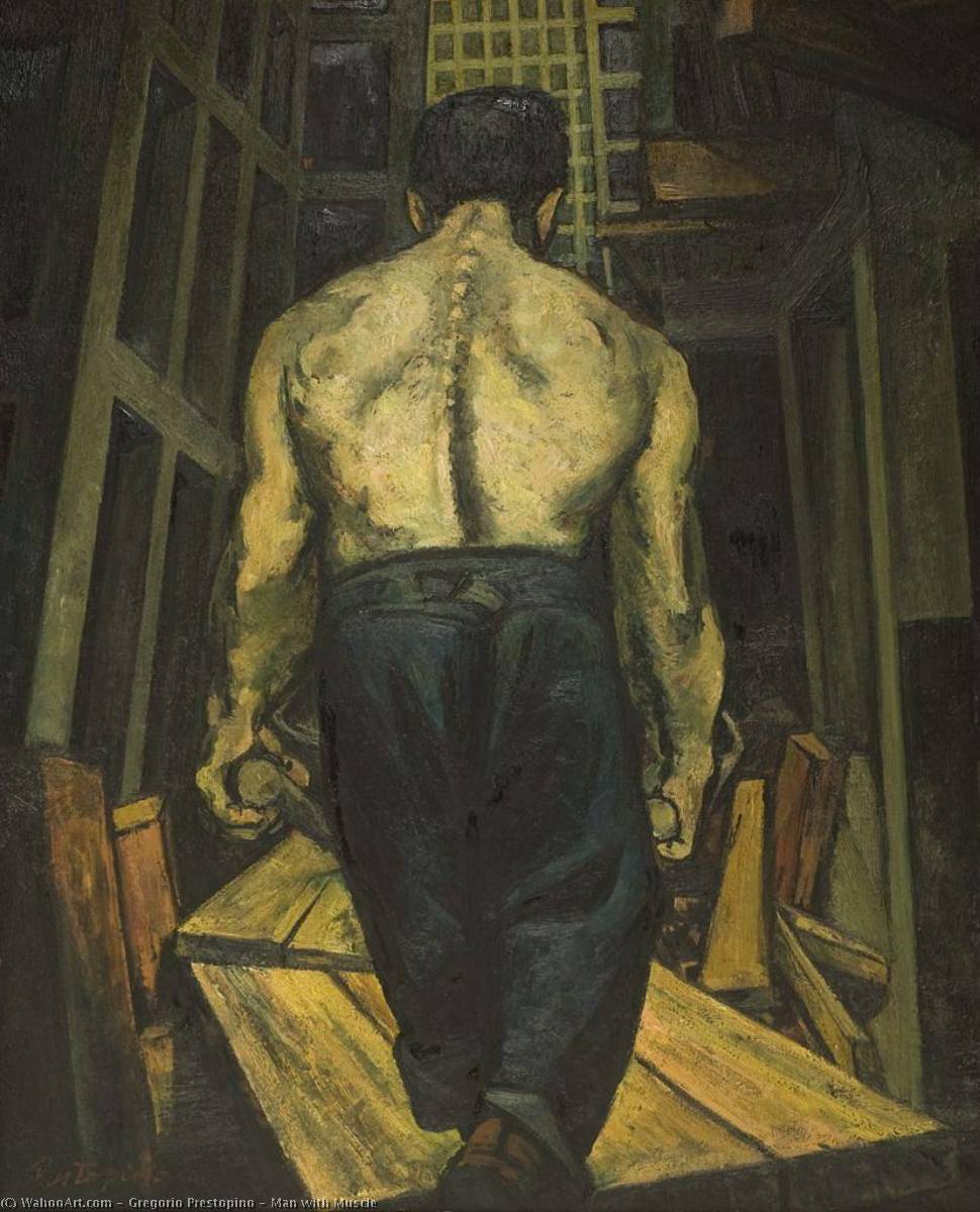 Man With Muscle — Gregorio Prestopino