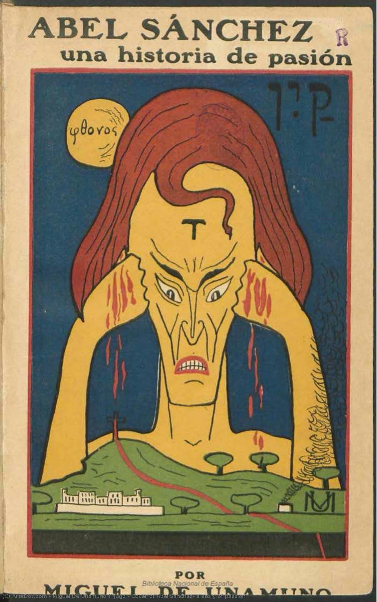 Cover Of Abel Sánchez, A Story Of Passion — Miguel De Unamuno
