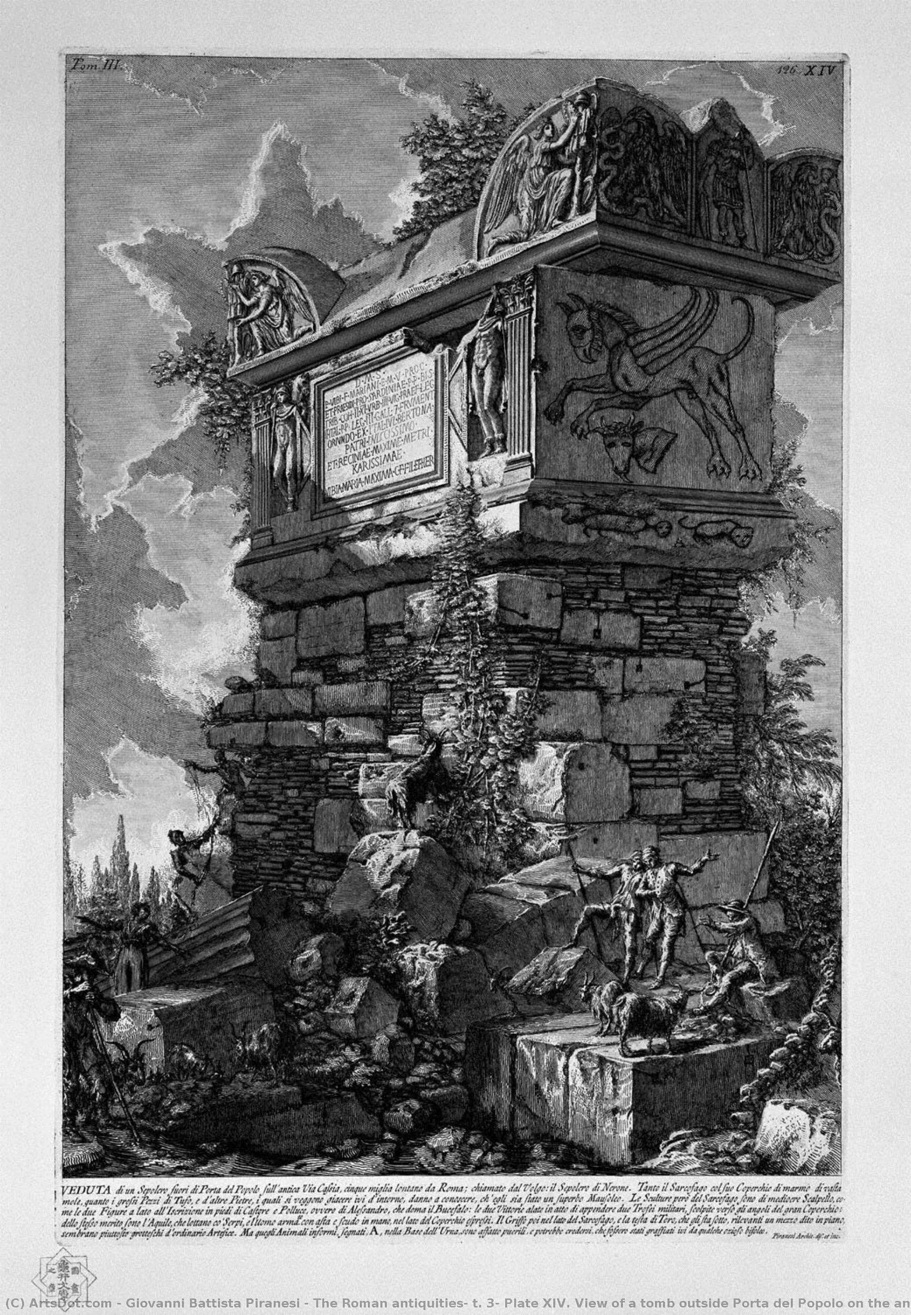 The Roman Antiquities, T. 3, Plate Xiv. View Of A Tomb Outside Porta Del Popolo On The Ancient Via Cassia Called By The Vulgar: The Tomb Of Nero. — ジョヴァンニ・バッティストーア・ピラネーシ