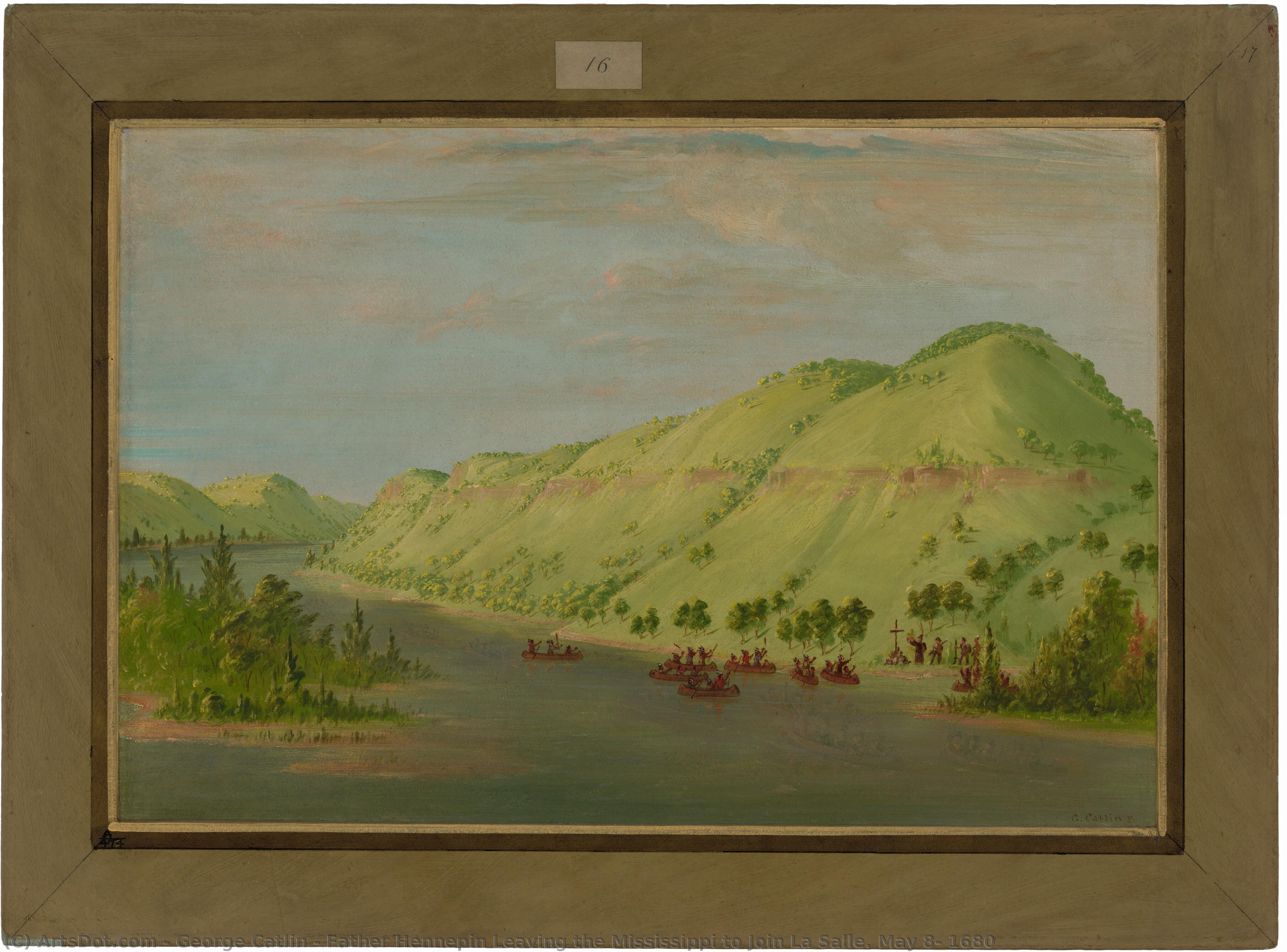 Father Hennepin Leaving The Mississippi To Join La Salle. May 8, 1680 — George Catlin