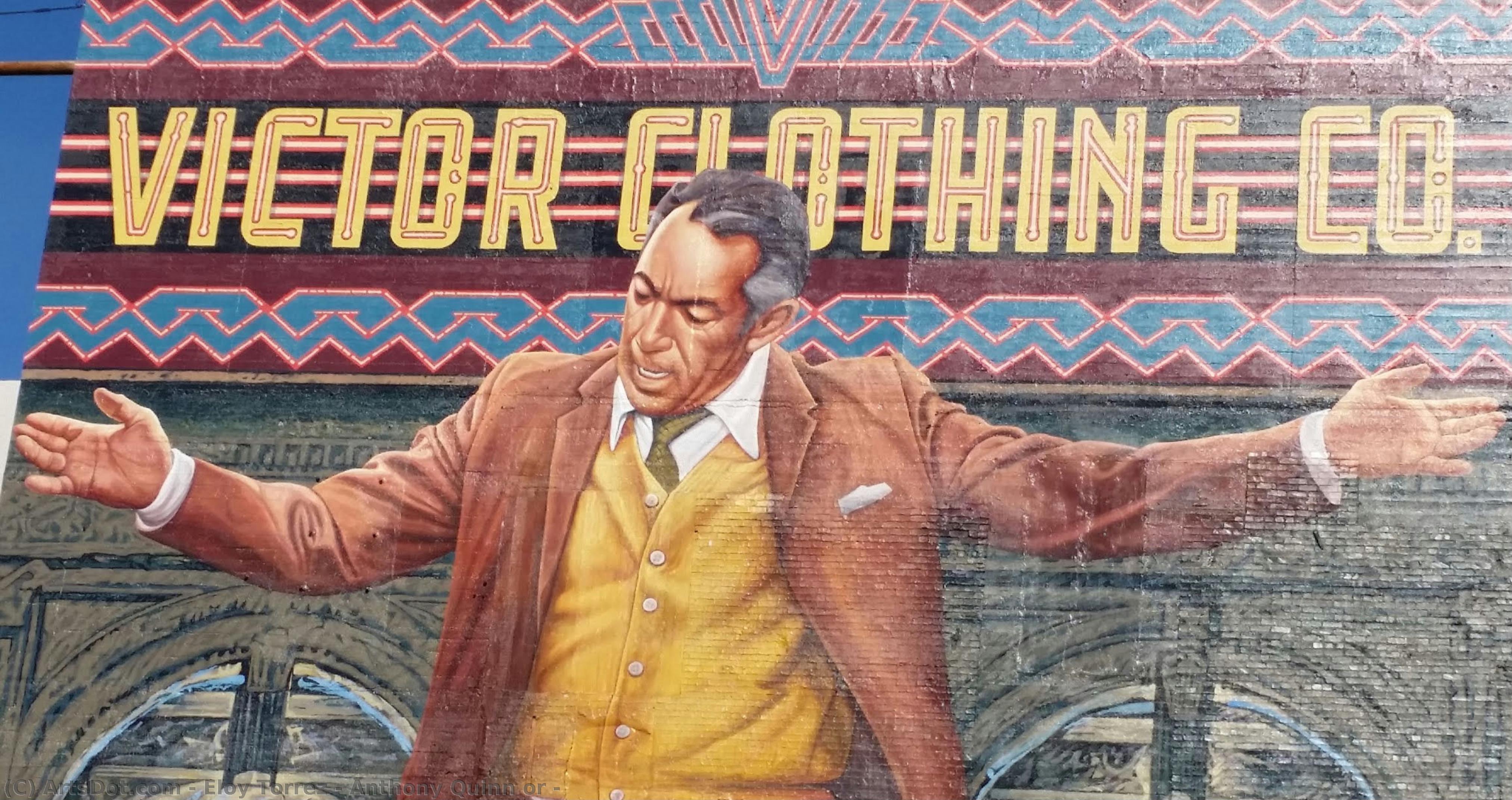 Anthony Quinn Or — Eloy Torrez