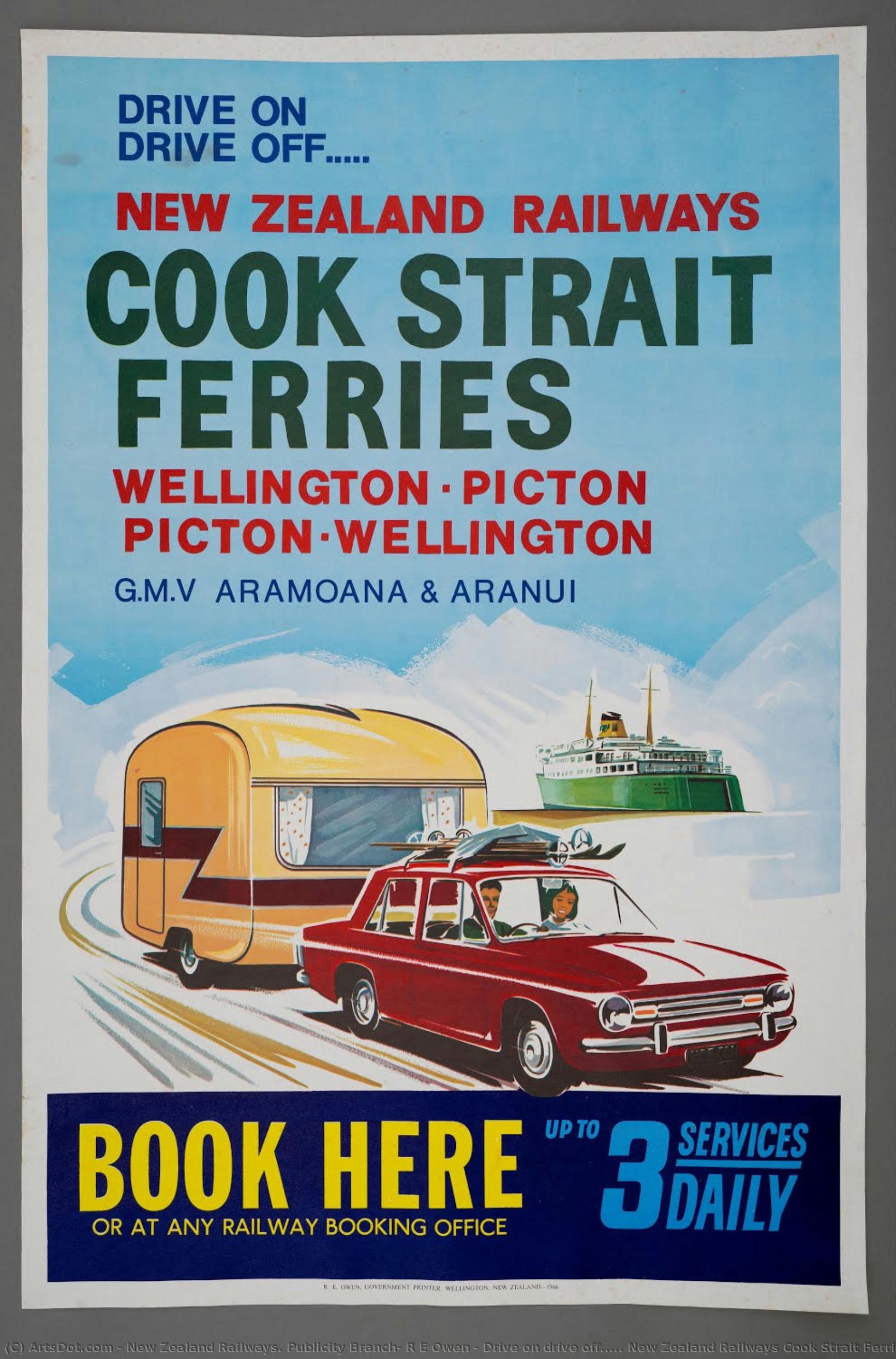Drive On Drive Off..... New Zealand Railways Cook Strait Ferries — New Zealand Railways. Publicity Branch, R E Owen