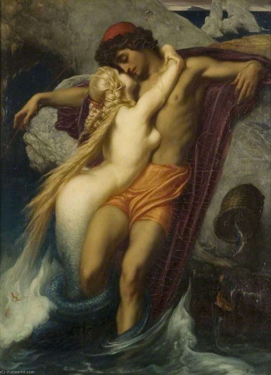 The Fisherman And The Syren — Sir Frederic Lord Leighton