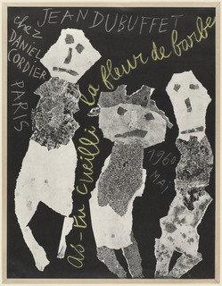Poster For As Tu Cueilli La Fleur De Barbe, Galerie Daniel Cordier, Paris, April 27 May 31, 1960 — Jean Philippe Arthur Dubuffet